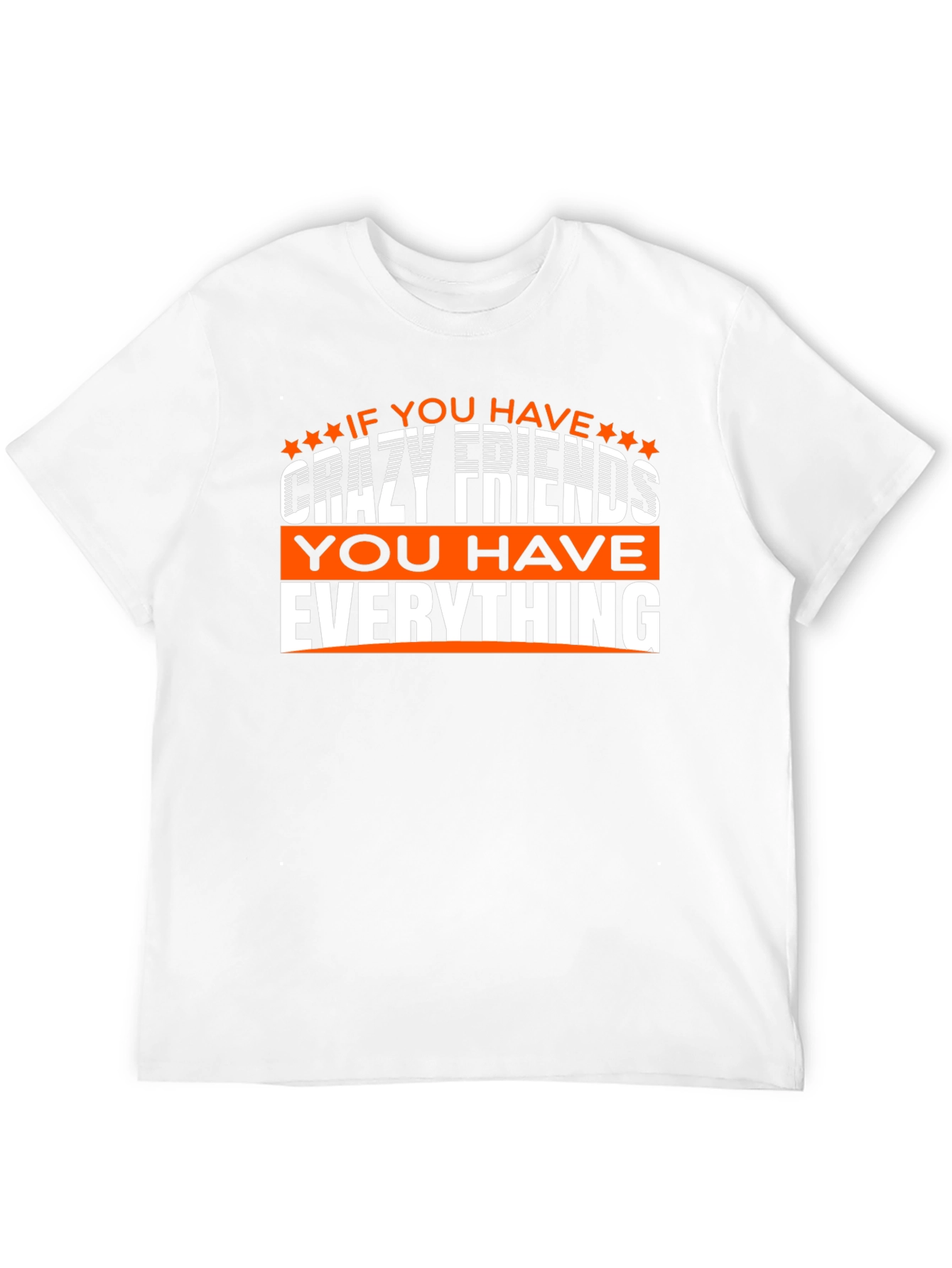 Black Crazy Friends T-Shirt: You Have Everything! view 12