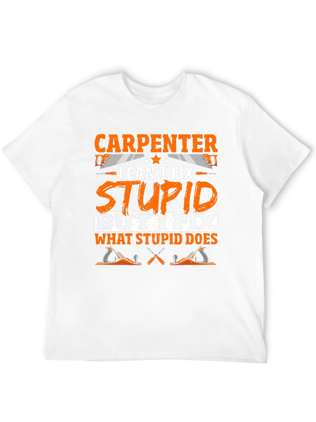 Black Carpenter Humor T-Shirt: Fix What Stupid Does view 12