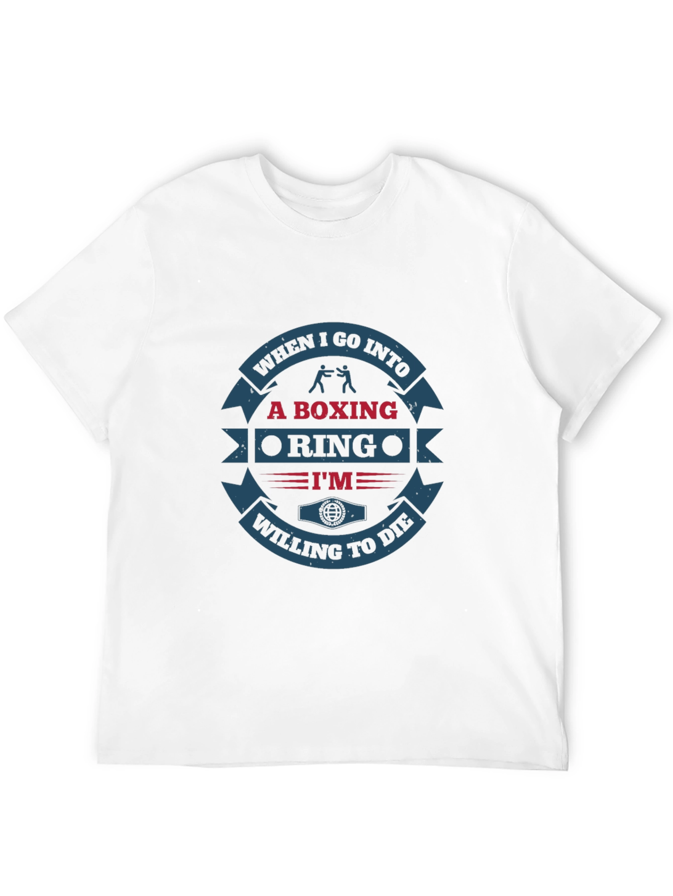 Black Boxing Ring T-Shirt - Willing To Die Design view 12