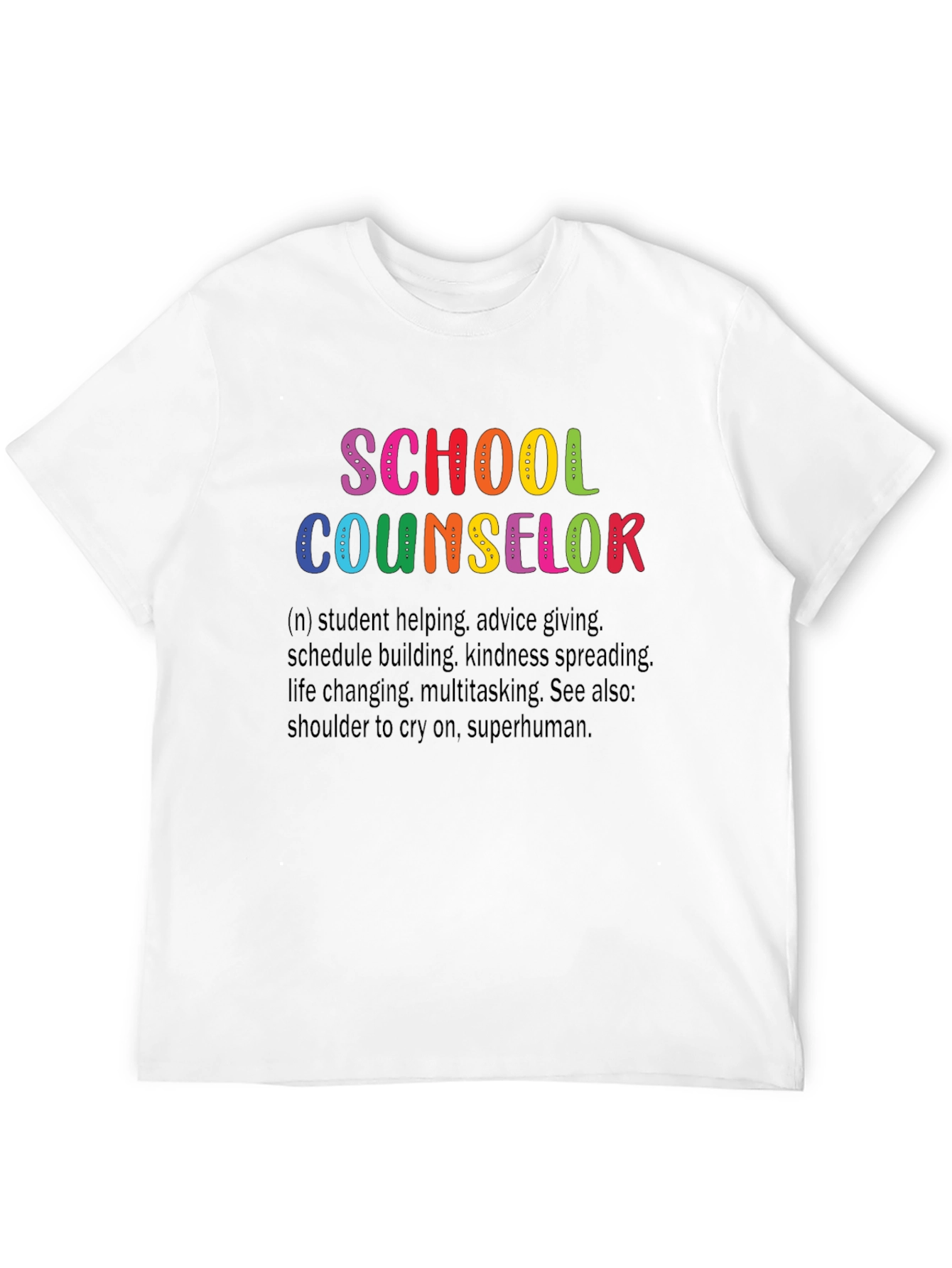 Black School Counselor Definition T-Shirt - Colorful Design view 12