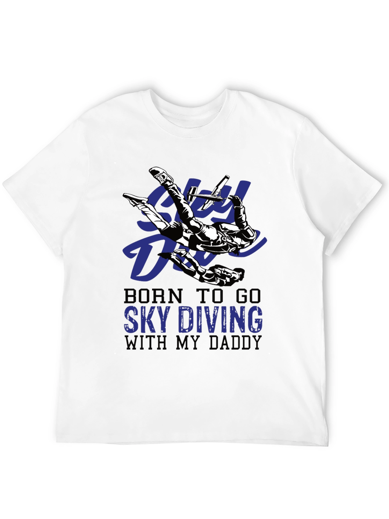 Black Skydiving Daddy T-Shirt | Born To Go Sky Diving view 12
