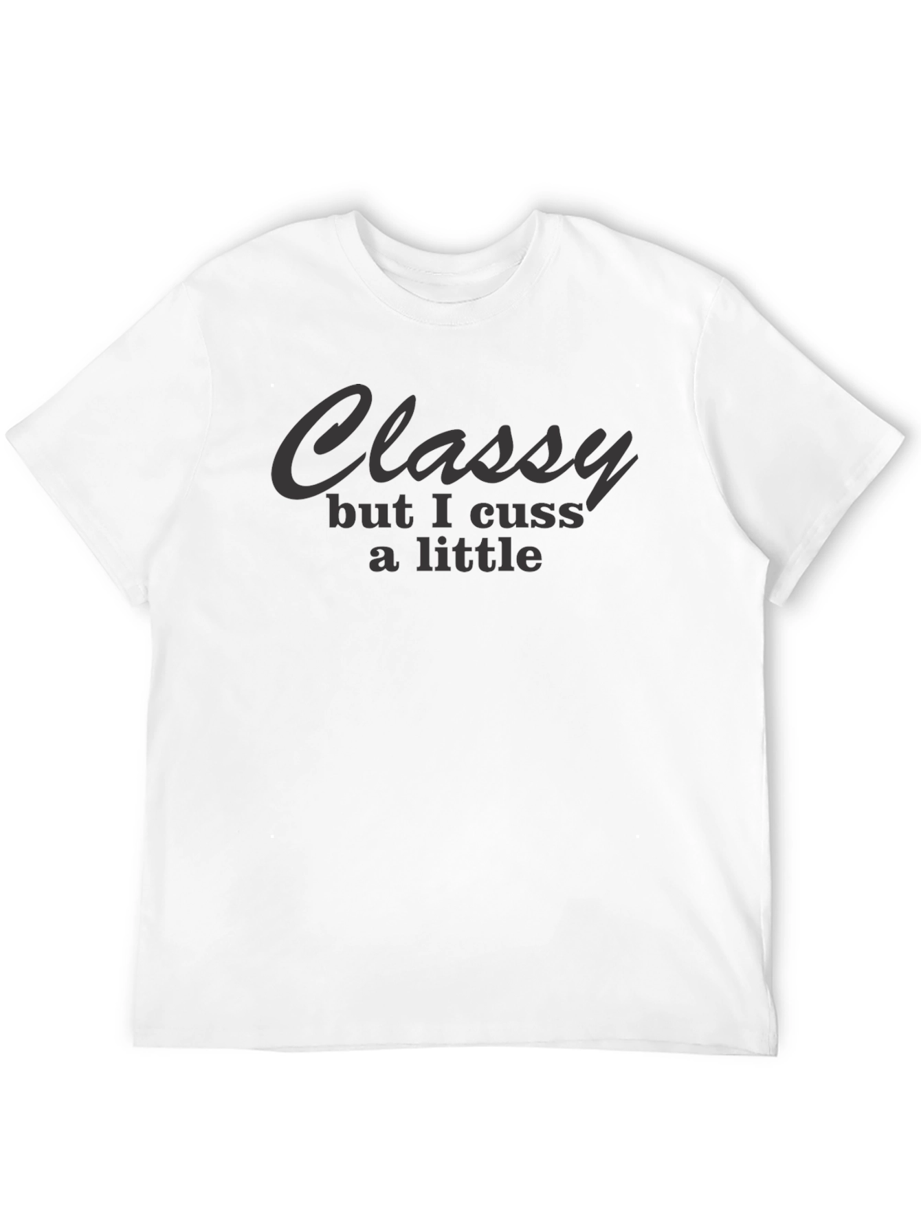 Black Classy But I Cuss T-Shirt - Funny Graphic Tee view 12
