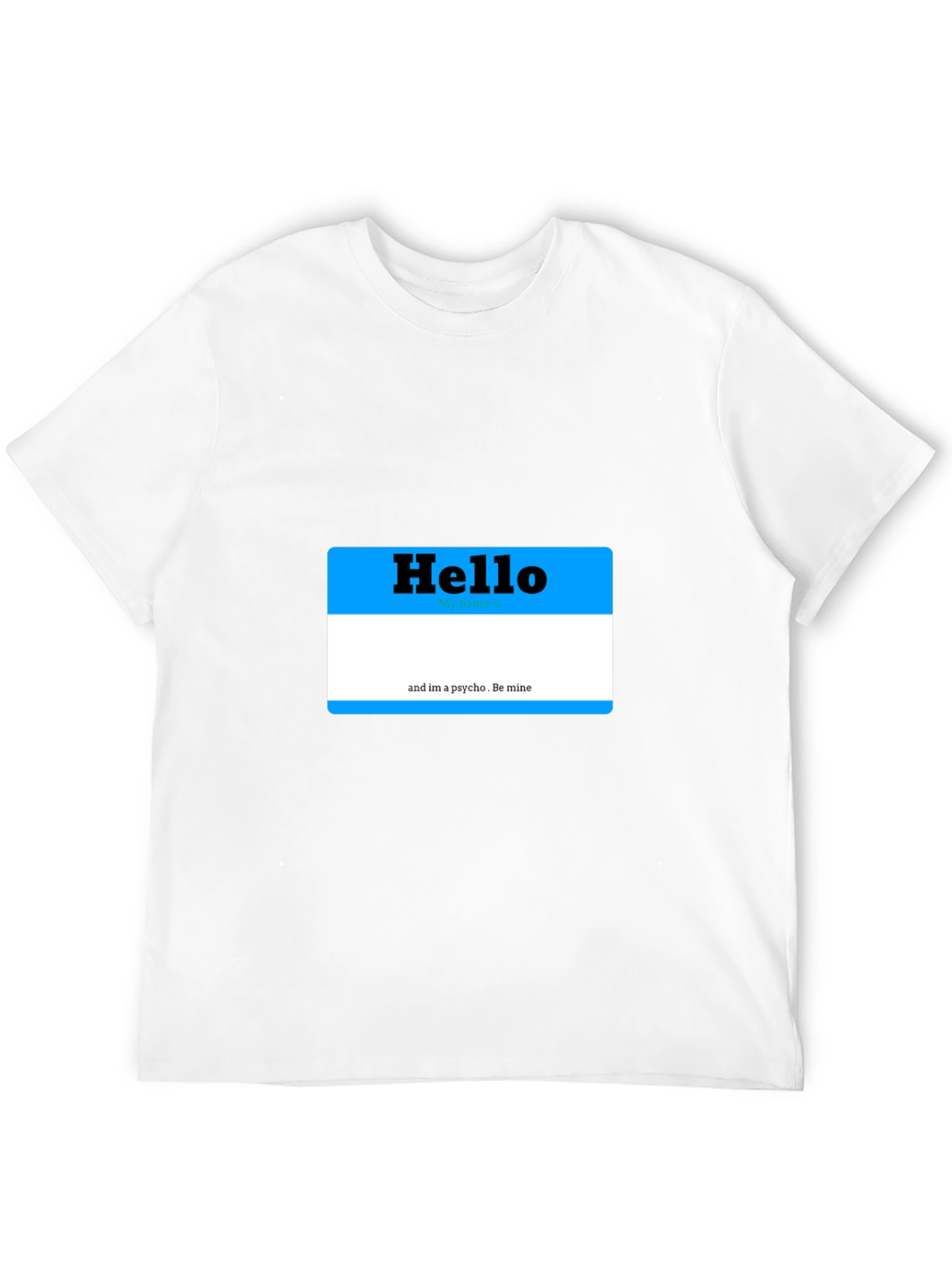 Black Hello My Name is Psycho T-Shirt view 12