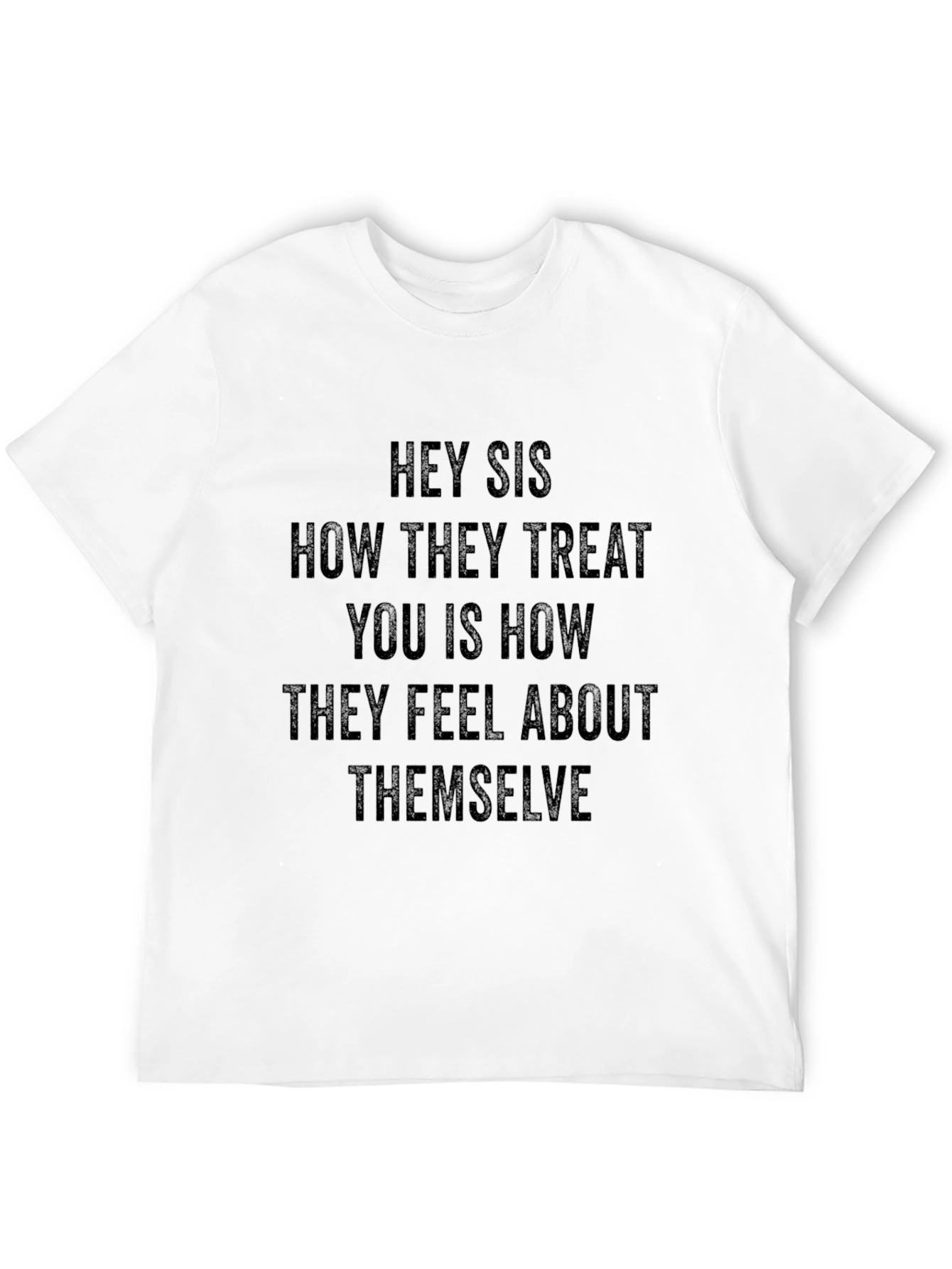 Black Hey Sis Graphic Tee - Empowering Message T-Shirt view 12