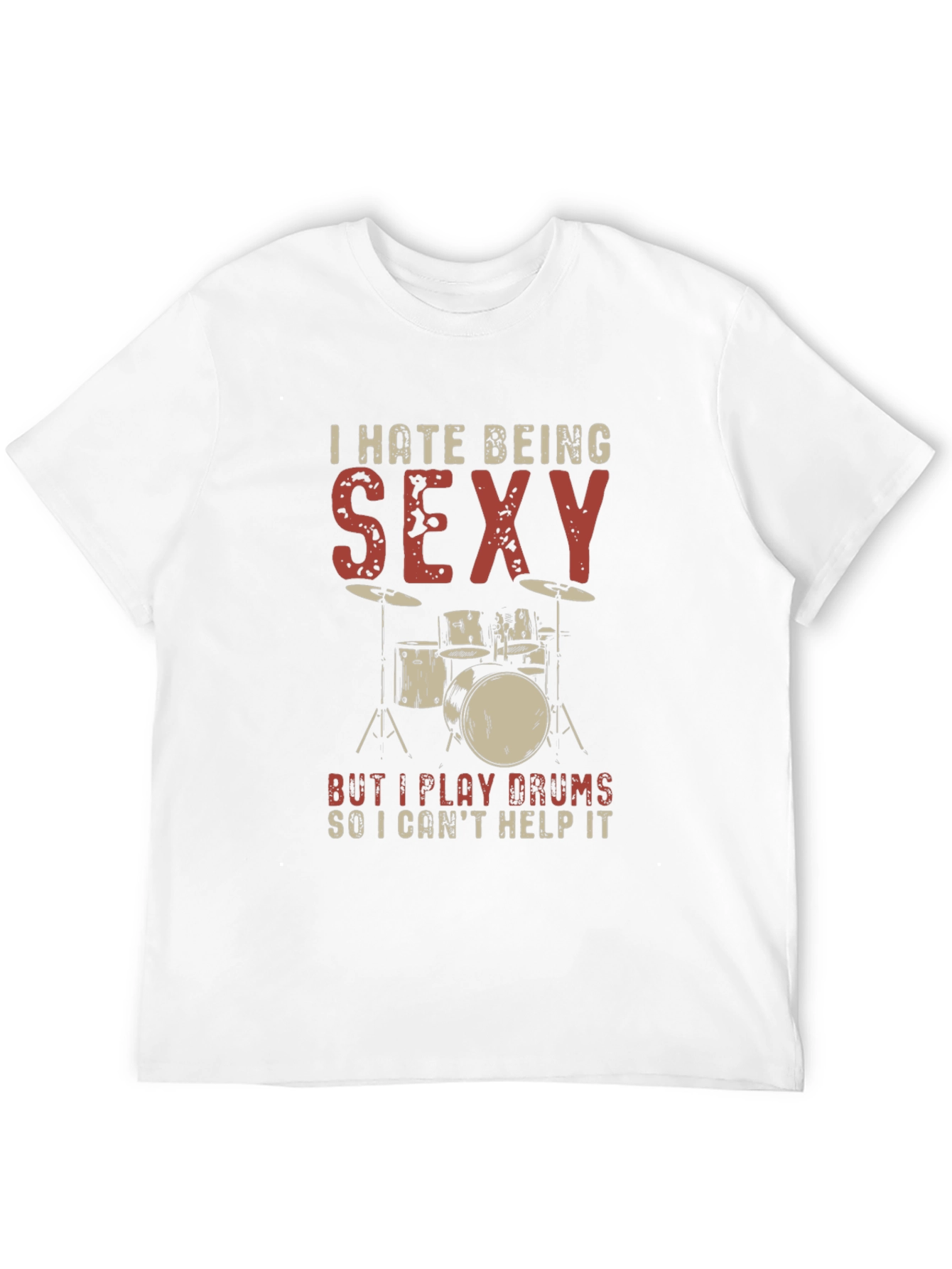 Black Funny Drummer T-Shirt - I Hate Being Sexy view 12
