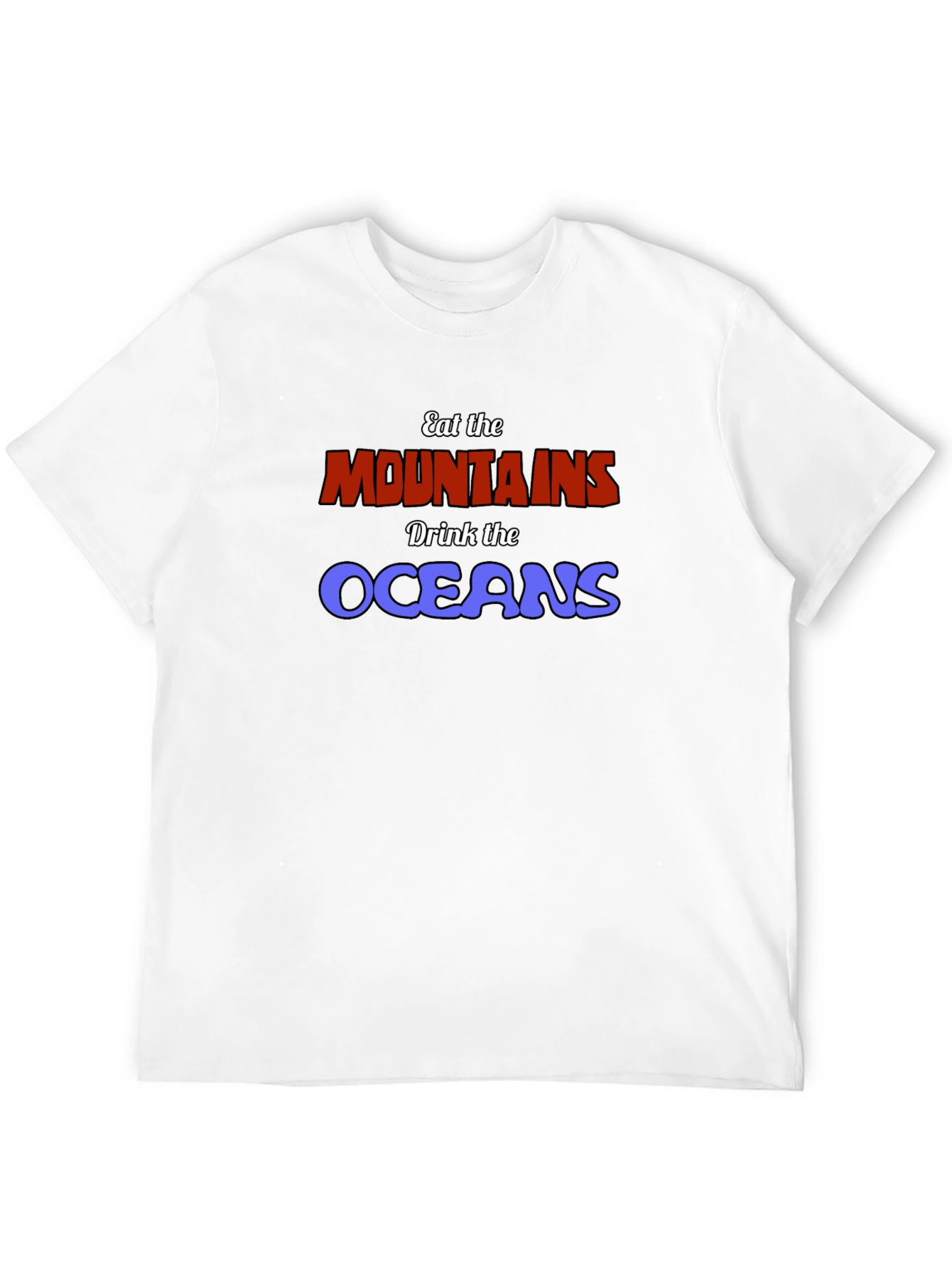 Black Eat The Mountains Drink The Oceans Graphic Tee view 12