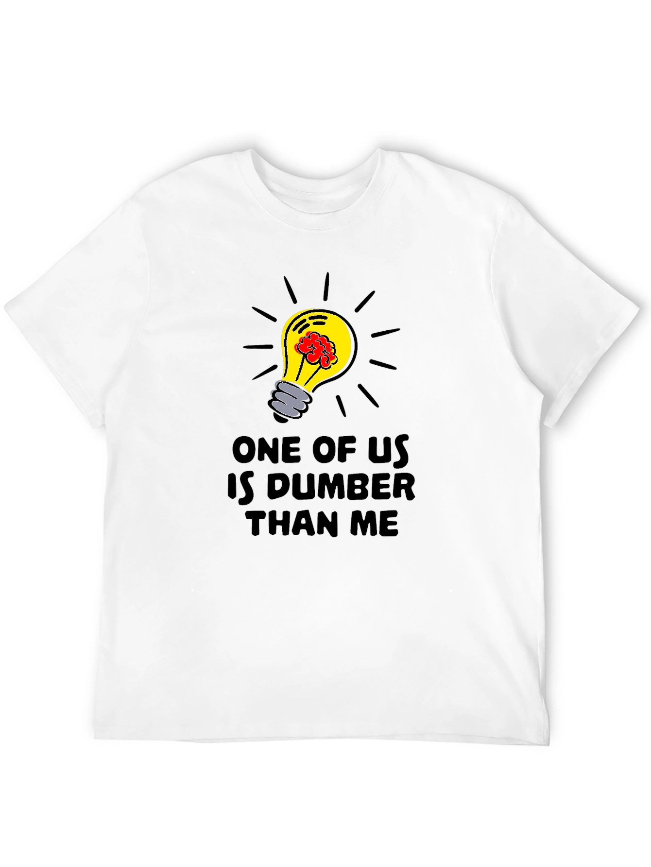 Black Dumber Than Me T-Shirt - Brainy Lightbulb Design view 12
