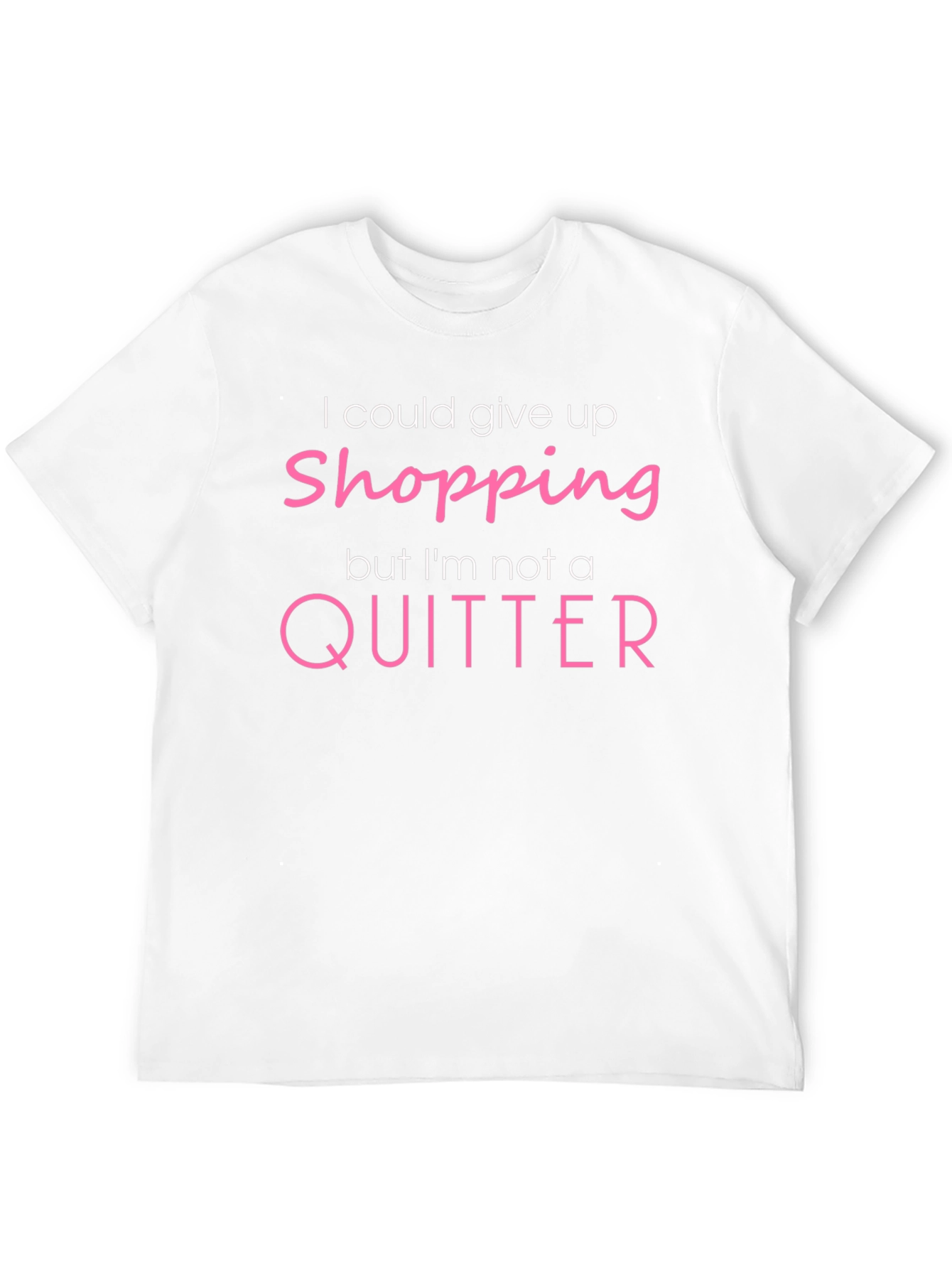 Black Shopping Addict T-Shirt - I'm Not a Quitter! view 12