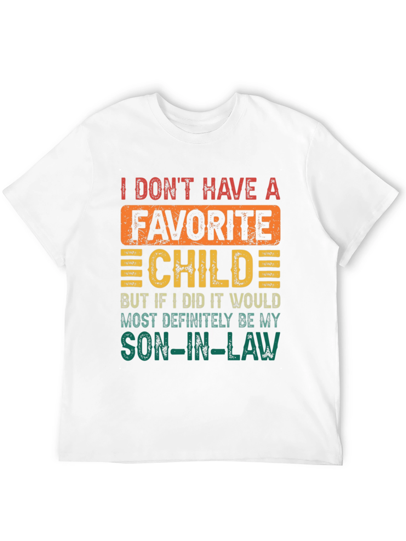 Black Funny Son-in-Law Favorite Child T-Shirt view 12