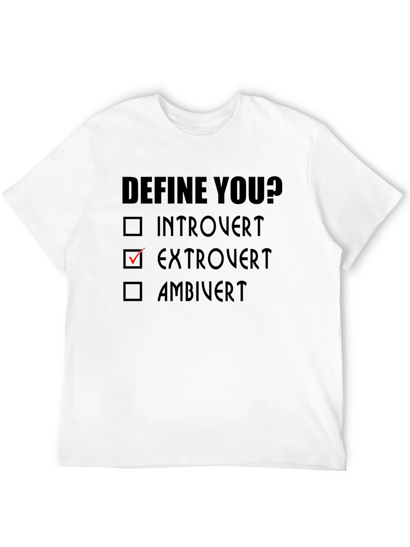 Black Extrovert Define You? T-Shirt - Funny Personality Tee view 12