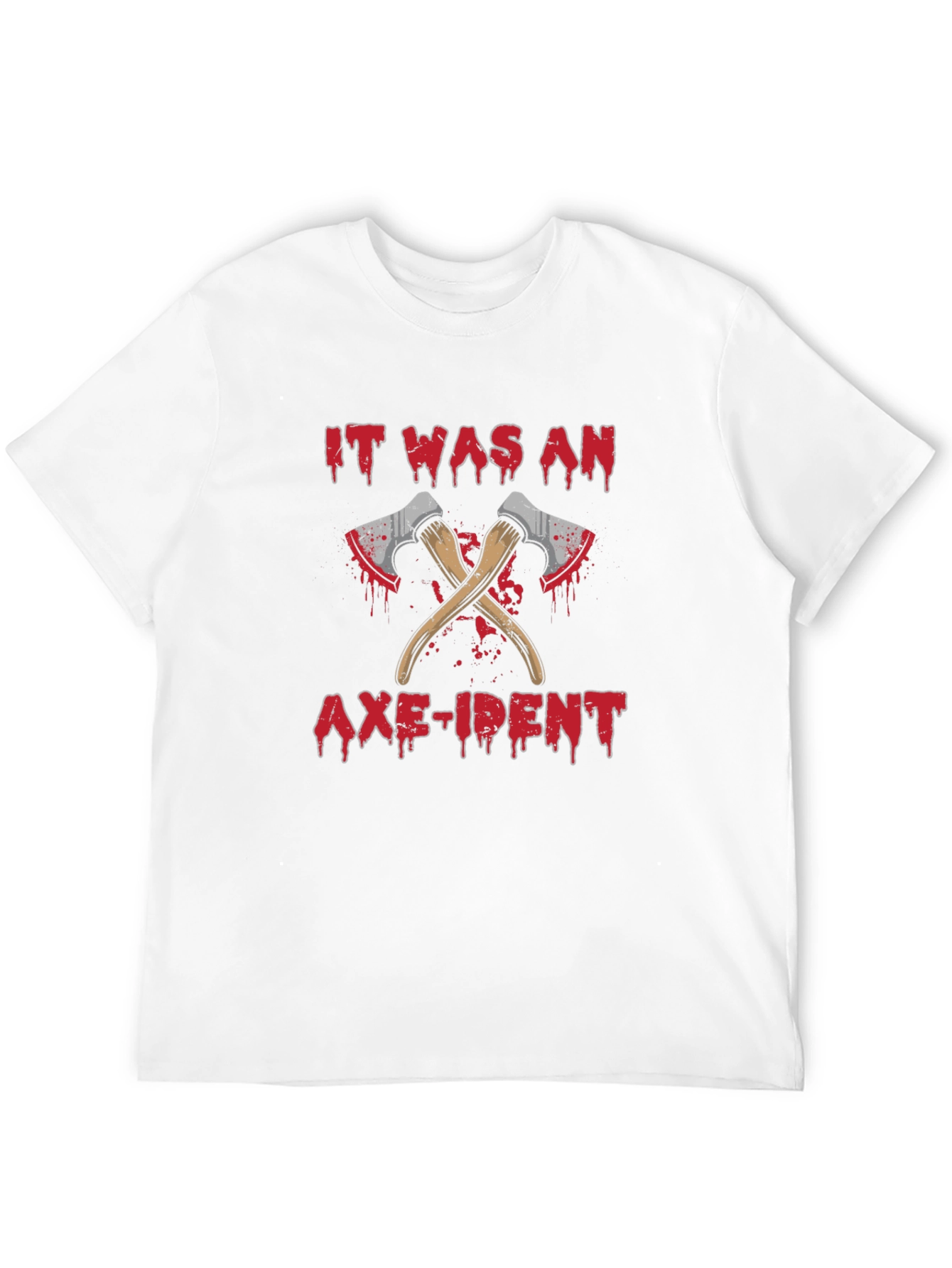 Black It Was An Axe-ident T-Shirt Funny Sarcastic Tee view 12