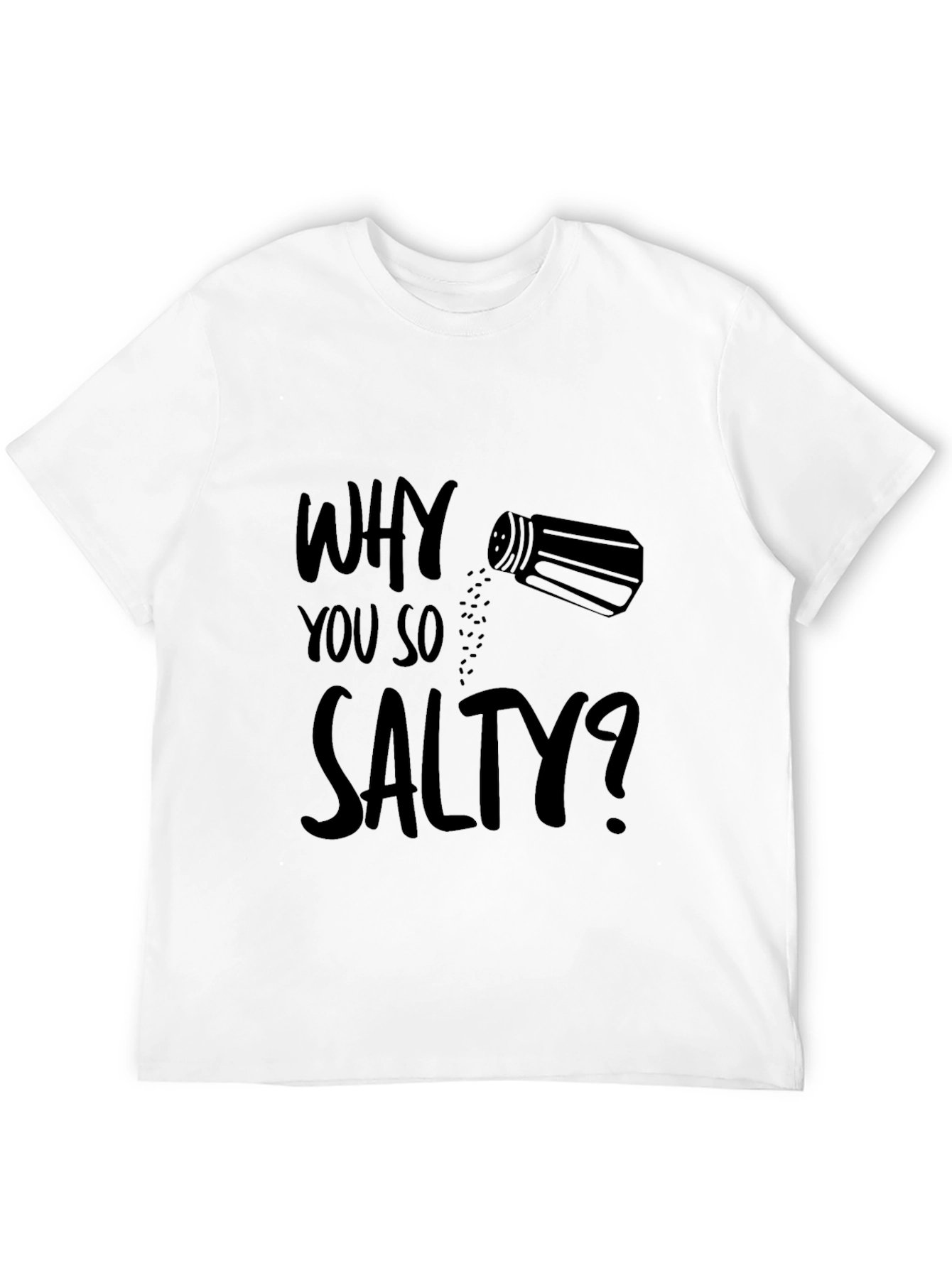Black Why You So Salty? Graphic T-Shirt view 12