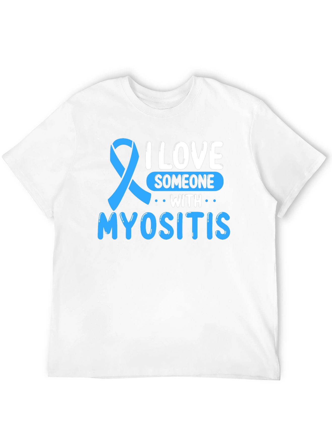 I Love Someone With Myositis Awareness Ribbon T-Shirt - 12
