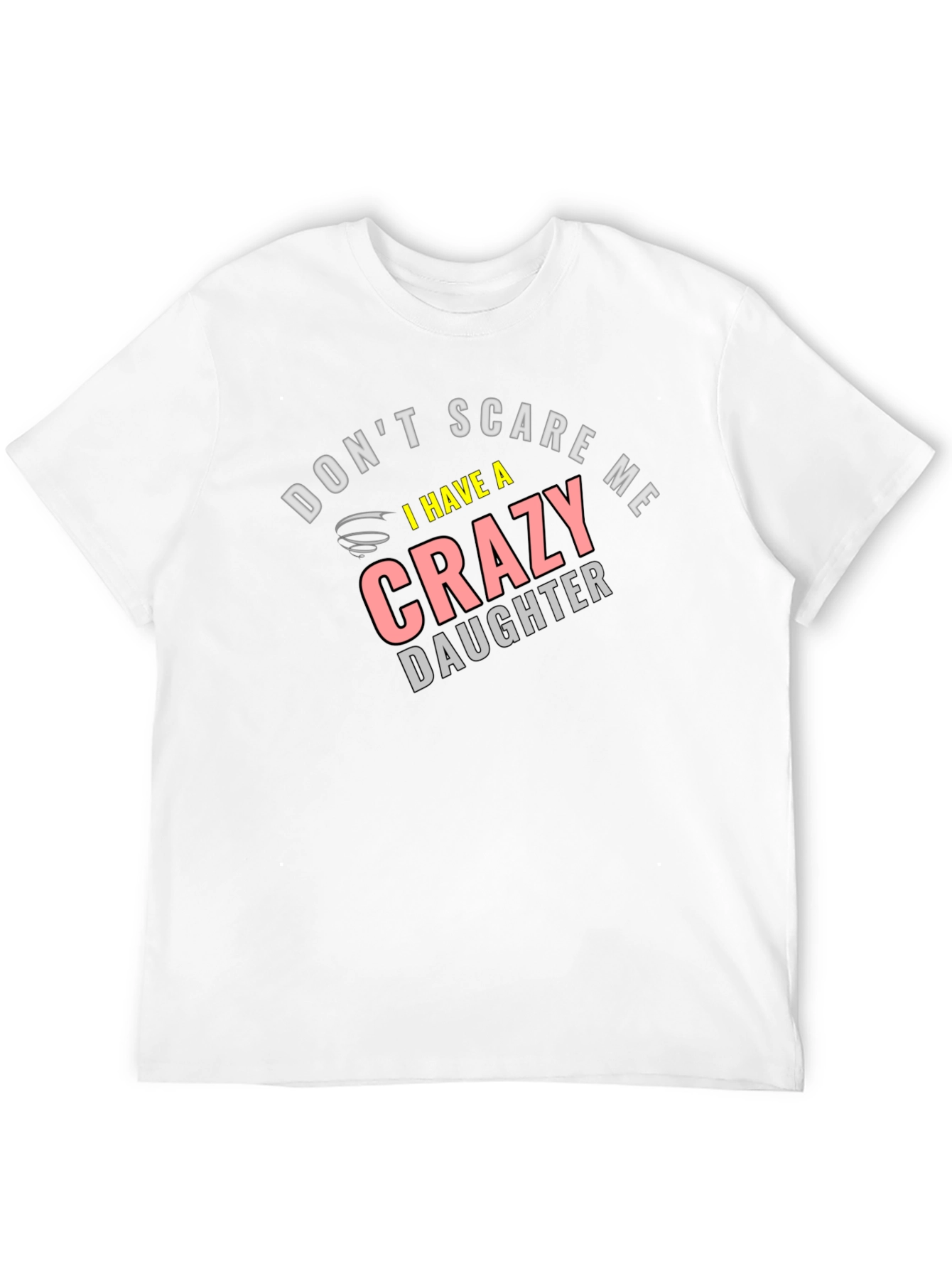 Black Don't Scare Me Crazy Daughter Funny Graphic T-Shirt view 12
