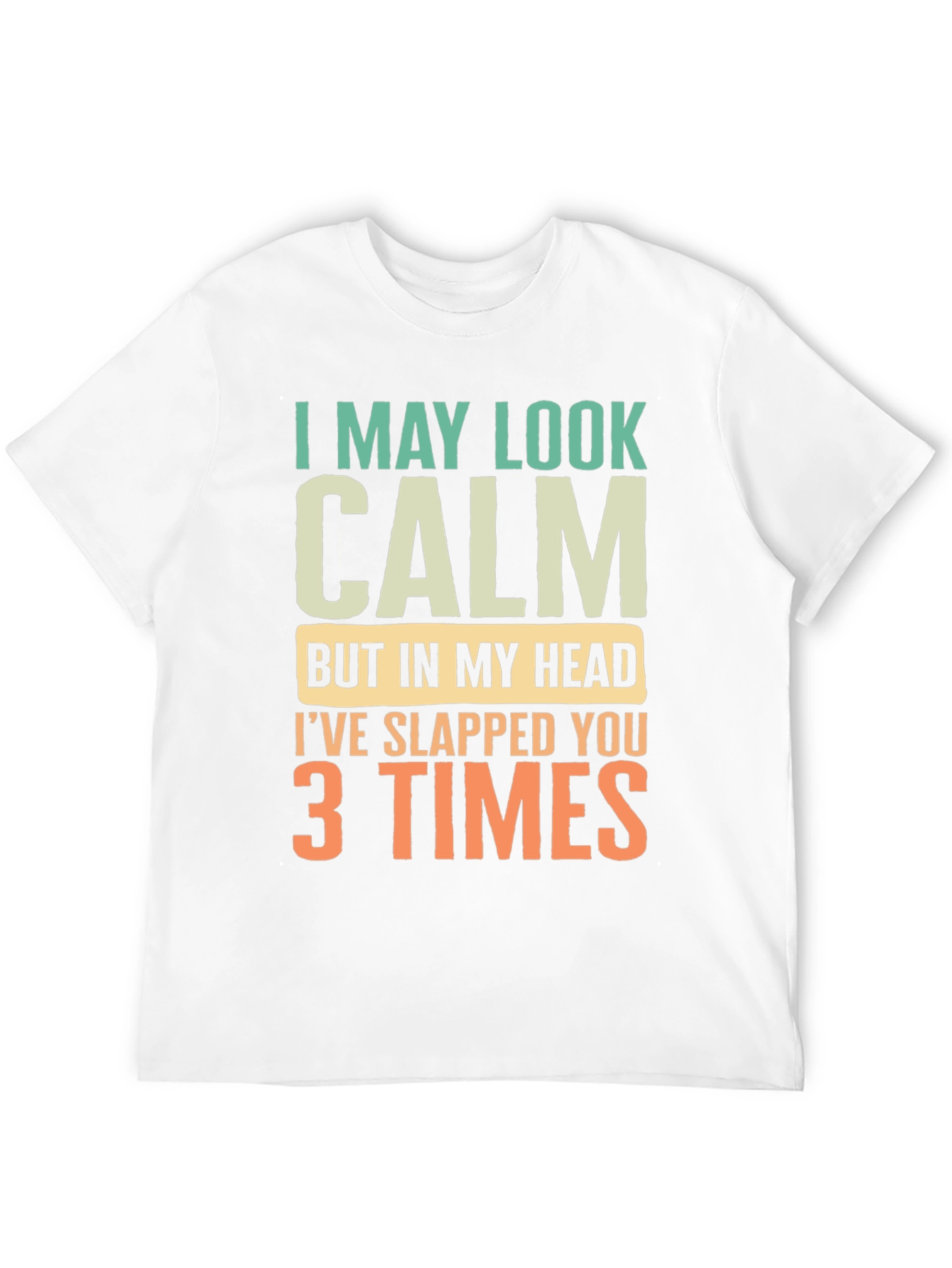 Black Funny Calm Slapped 3 Times Graphic Tee view 12