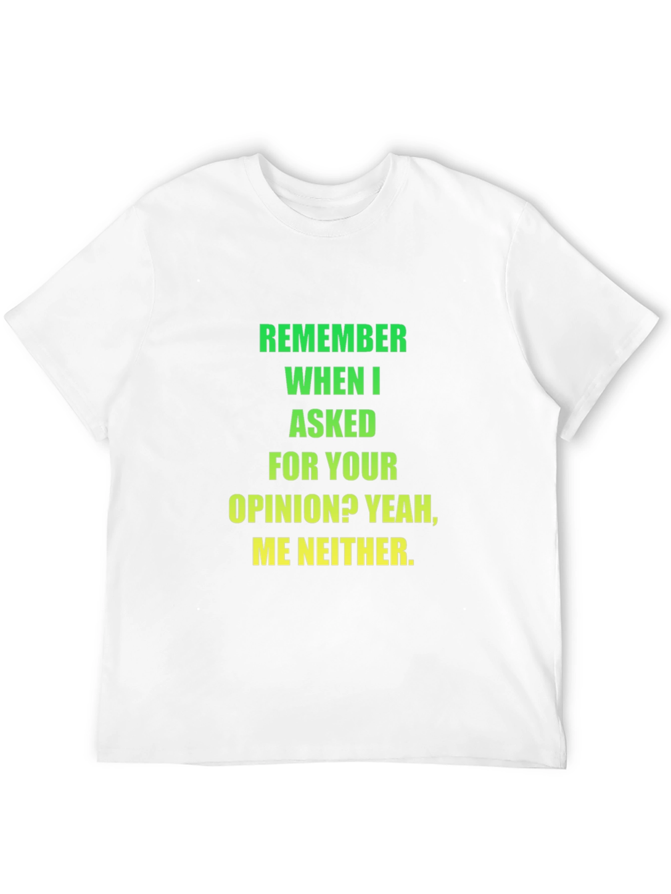 Black Funny Opinion T-Shirt - Sarcastic Statement Tee view 12