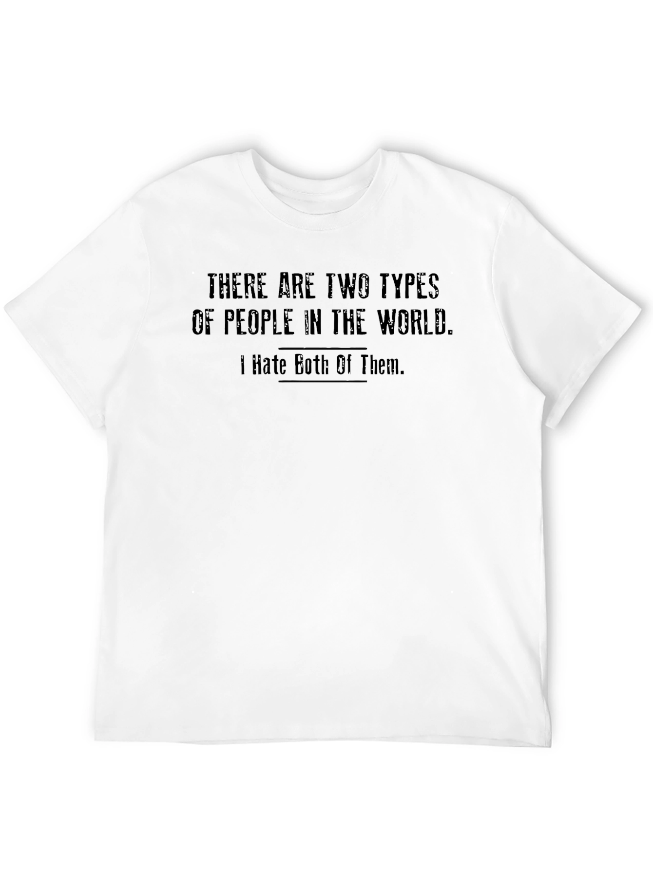 Black Sarcastic T-Shirt: Two Types of People view 12