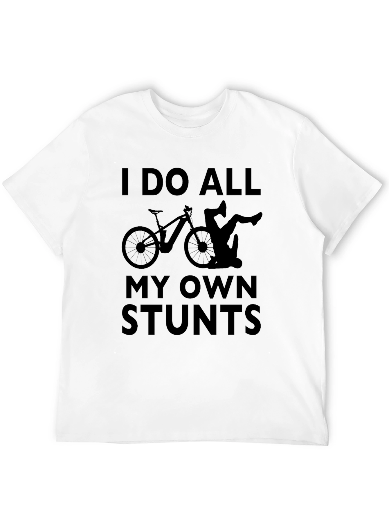 Black I Do All My Own Stunts Black T-Shirt view 12