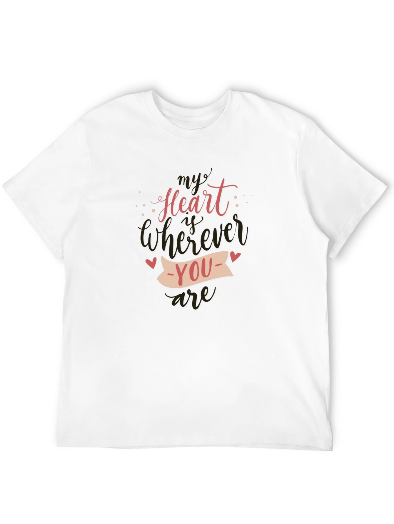 Black My Heart Is Wherever You Are - Graphic Tee view 12