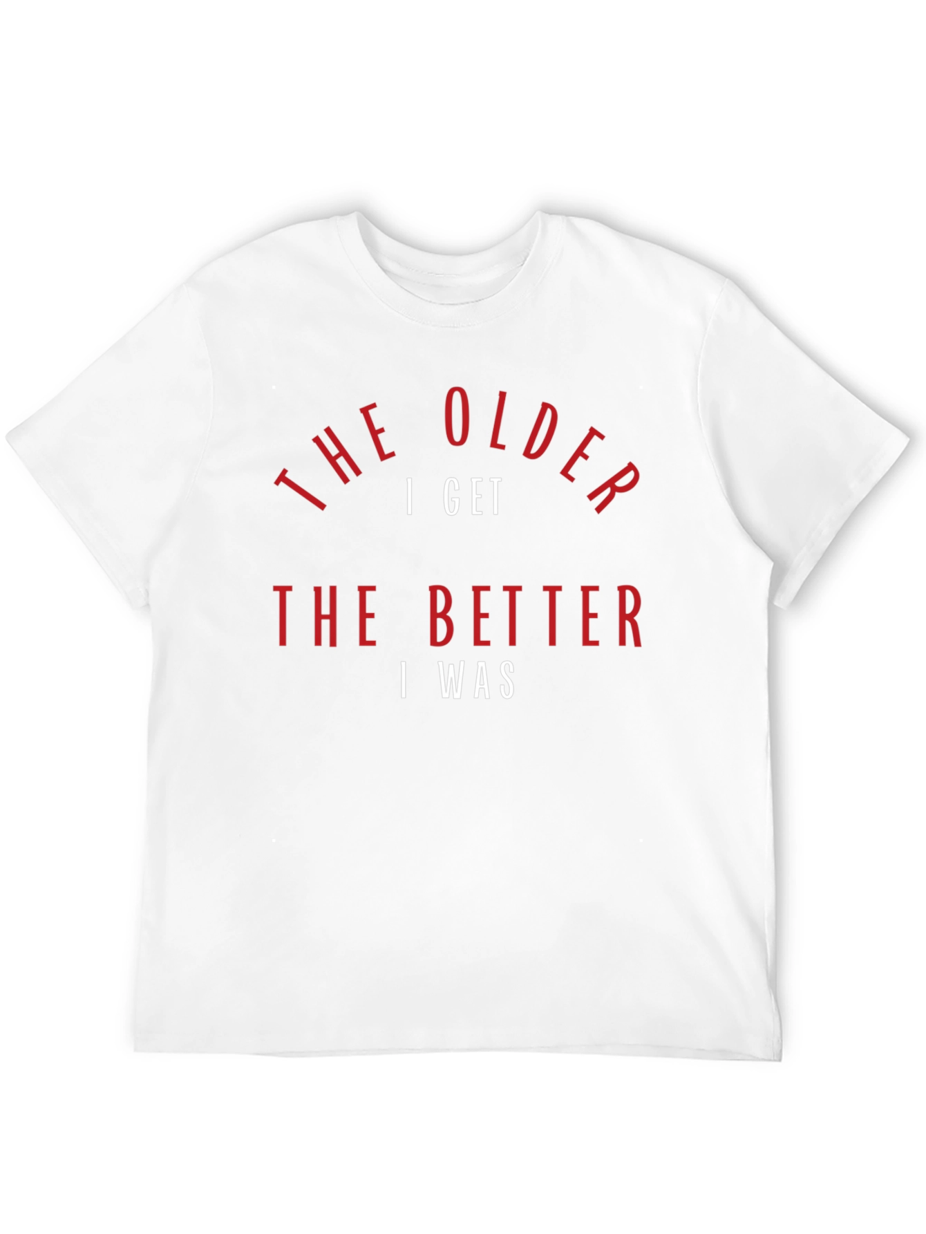 Black The Older I Get T-Shirt - Humorous Design view 12