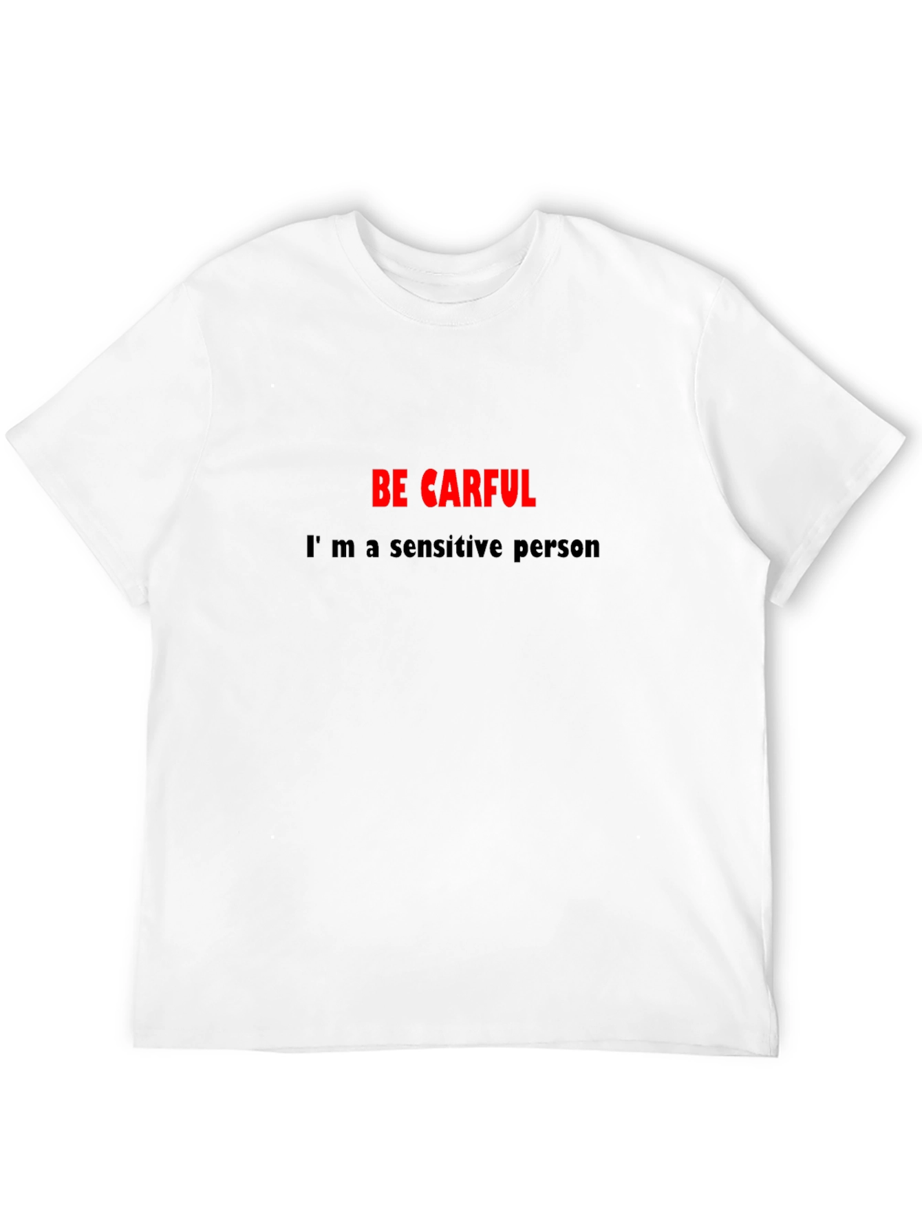 Black Sensitive Person Black T-Shirt - Be Carful Graphic Tee view 12