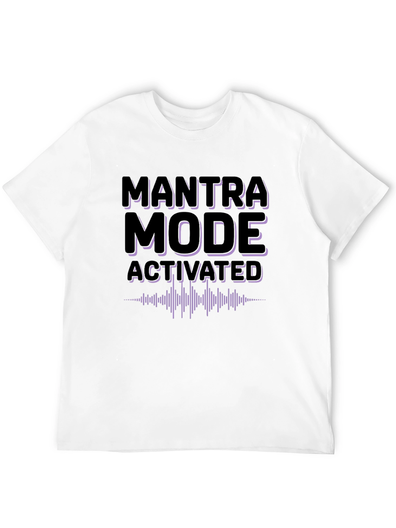 Black Mantra Mode Activated T-Shirt - Relax & Focus view 12