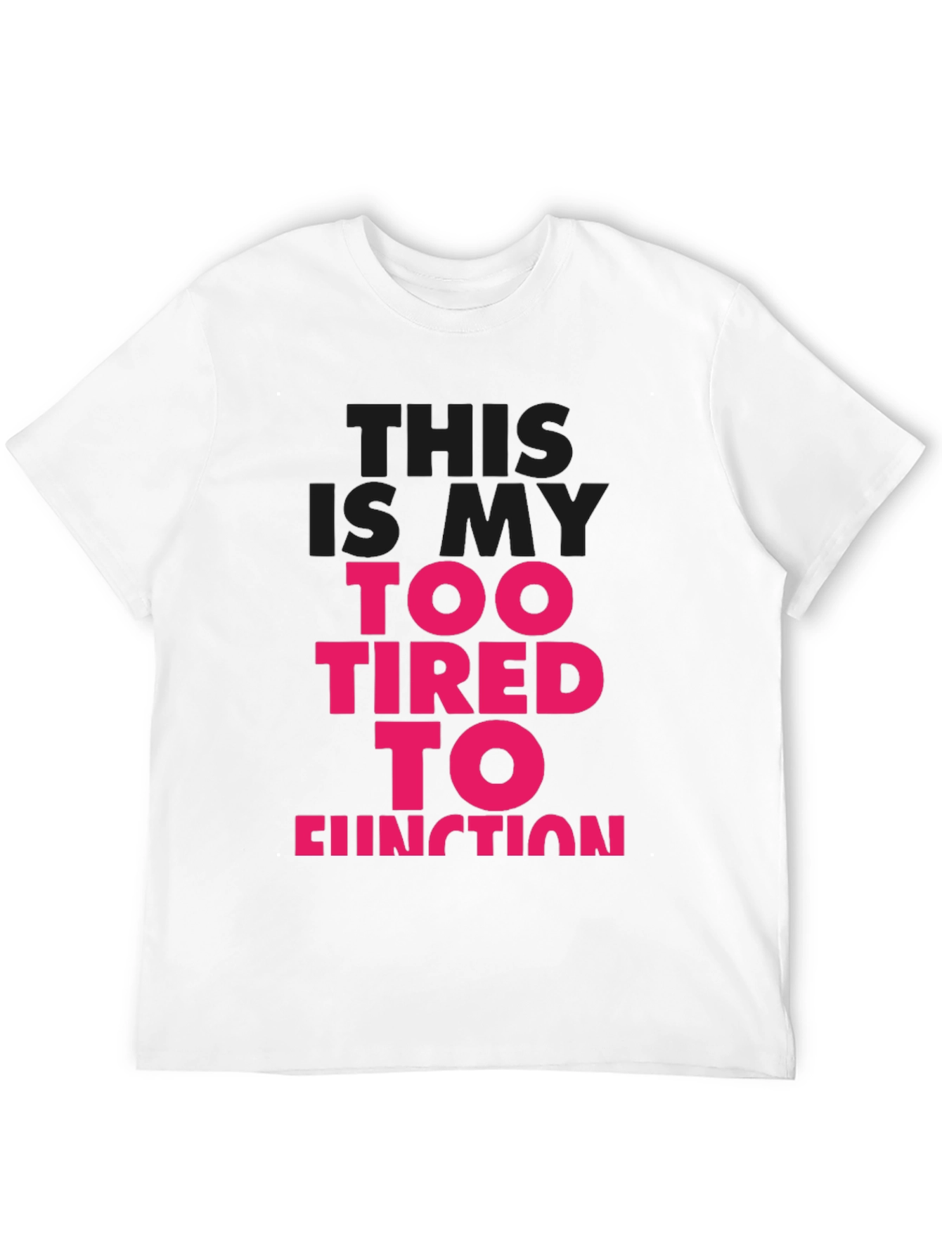 Black Too Tired to Function Graphic Tee view 12