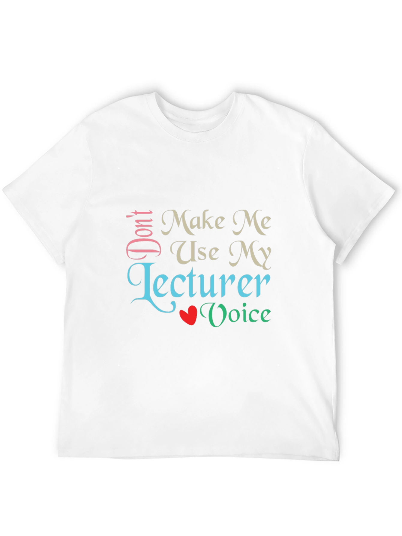 Black Don't Make Me Use My Lecturer Voice T-Shirt view 12