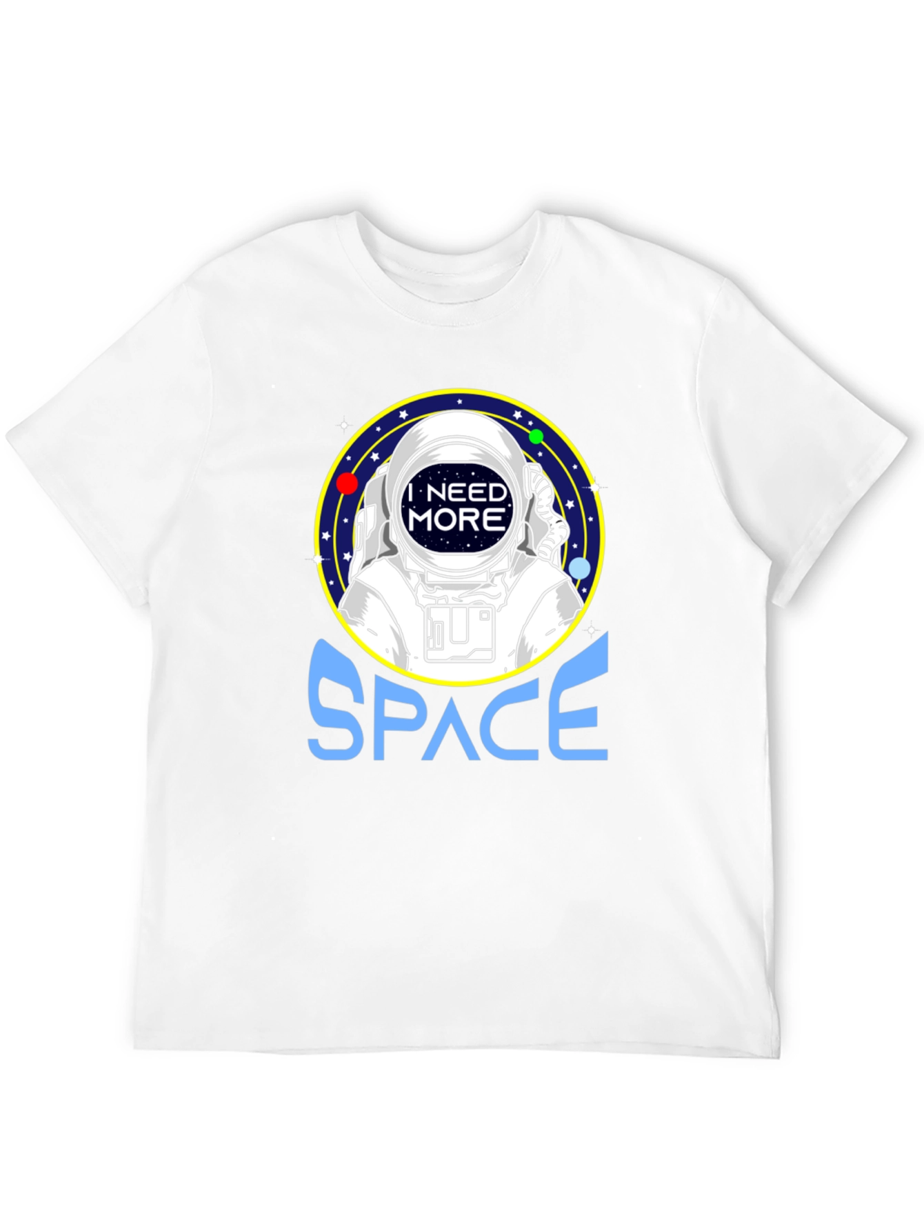 I Need More Space Astronaut Graphic T-Shirt - 12