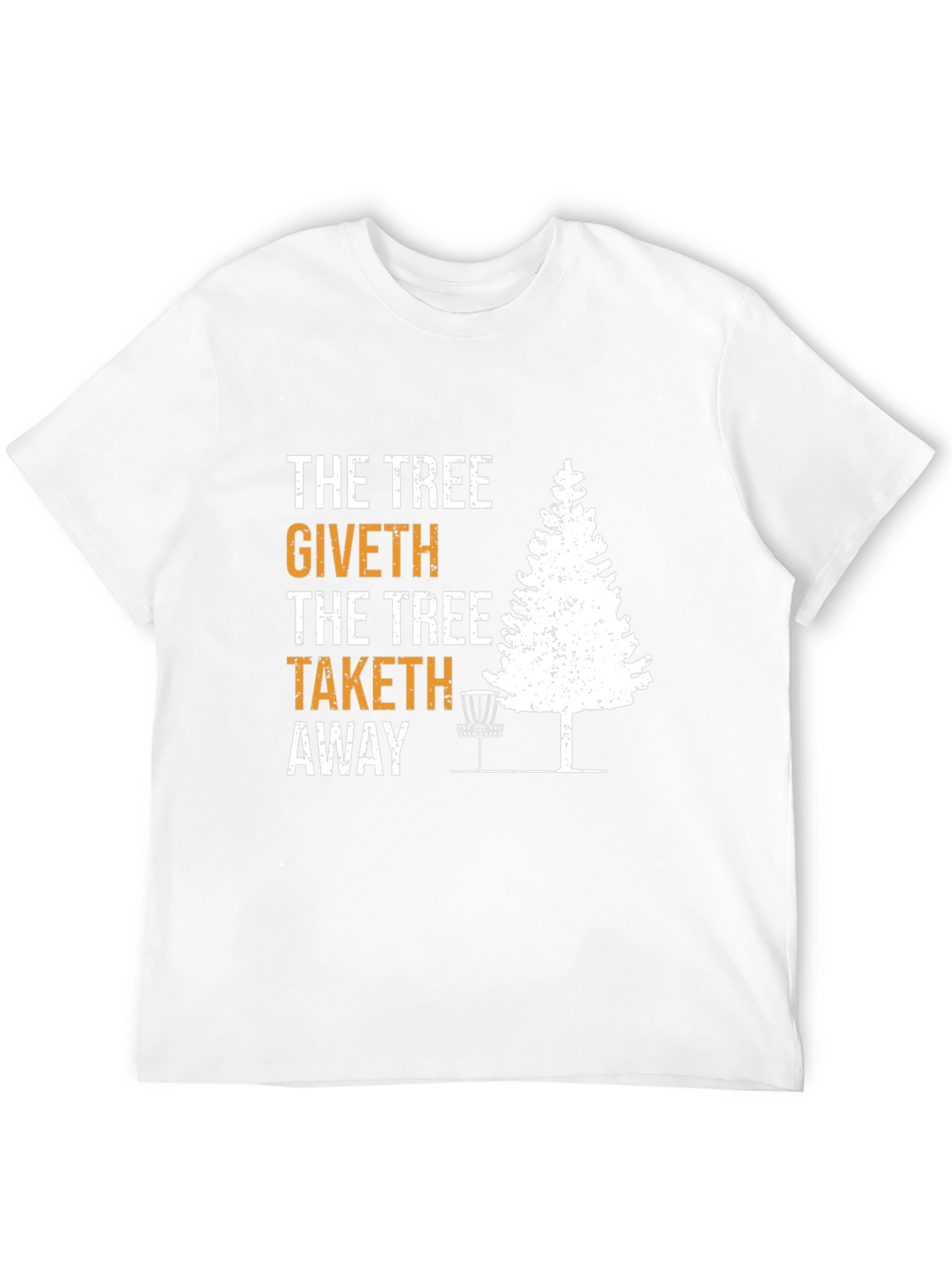 Black The Tree Giveth Taketh Away Disc Golf T-Shirt view 12