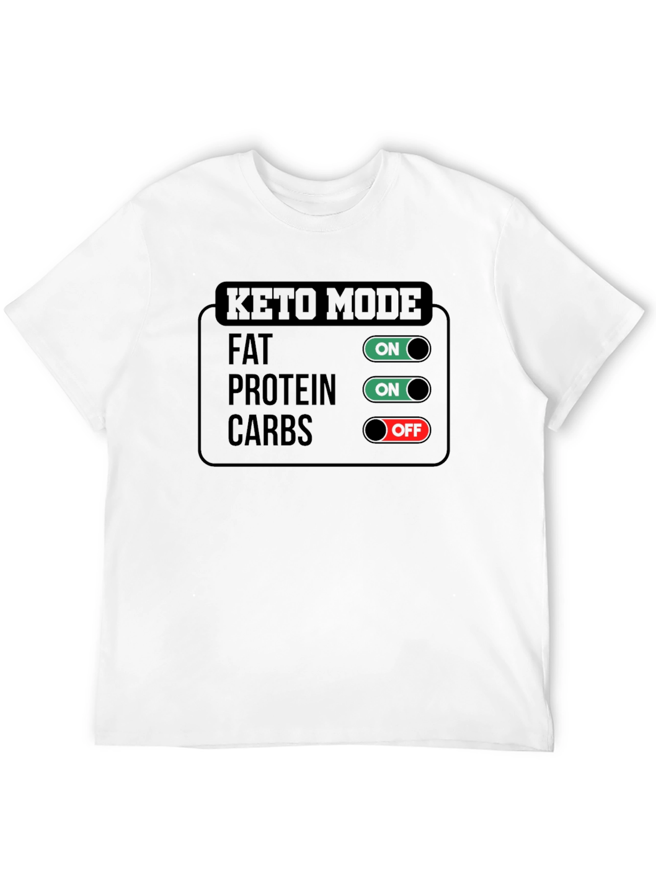 Black Keto Mode On T-Shirt - Fat Protein Carbs - Funny Diet Shirt view 12
