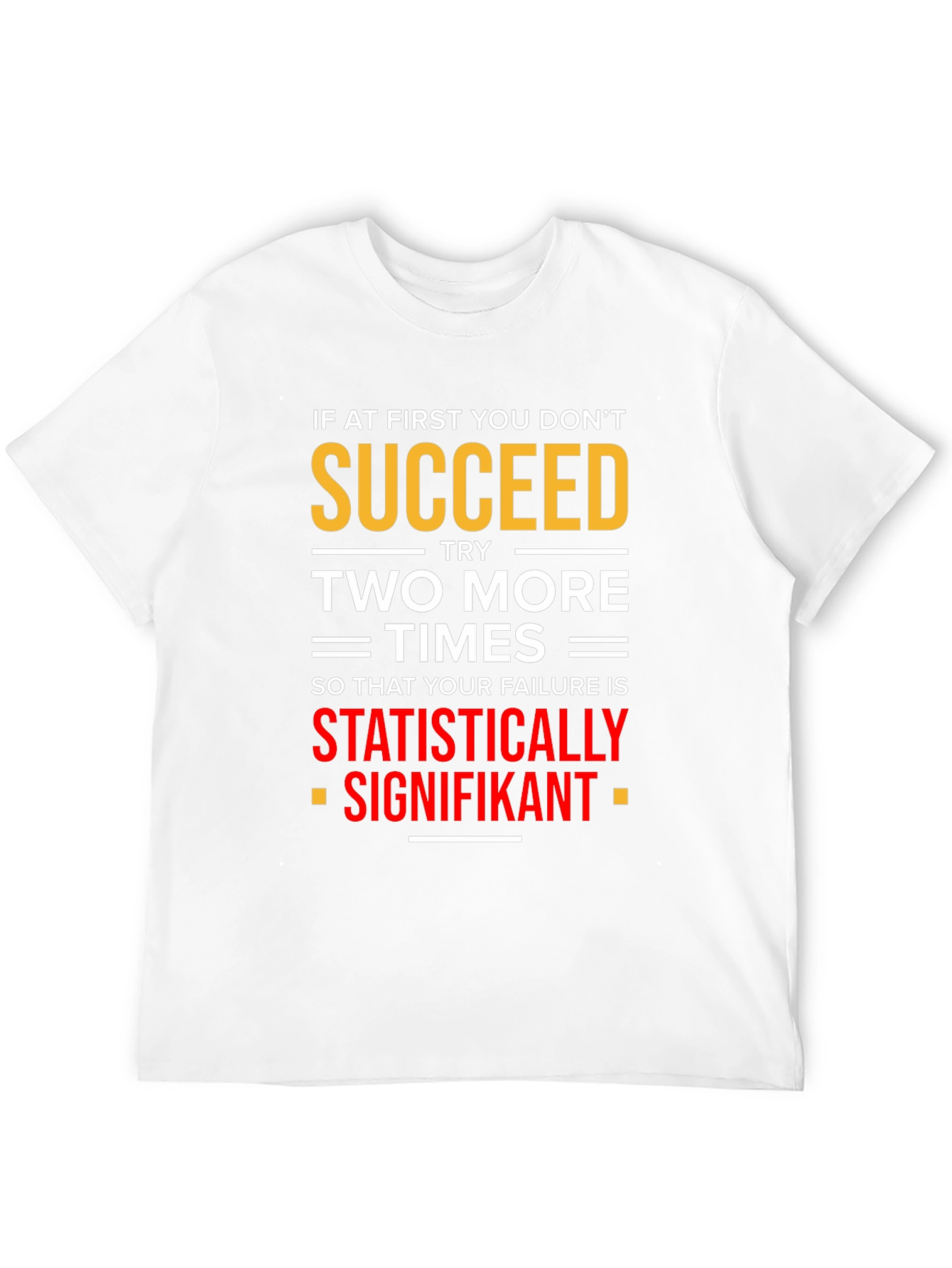 Black Statistically Signifikant Humor T-Shirt view 12