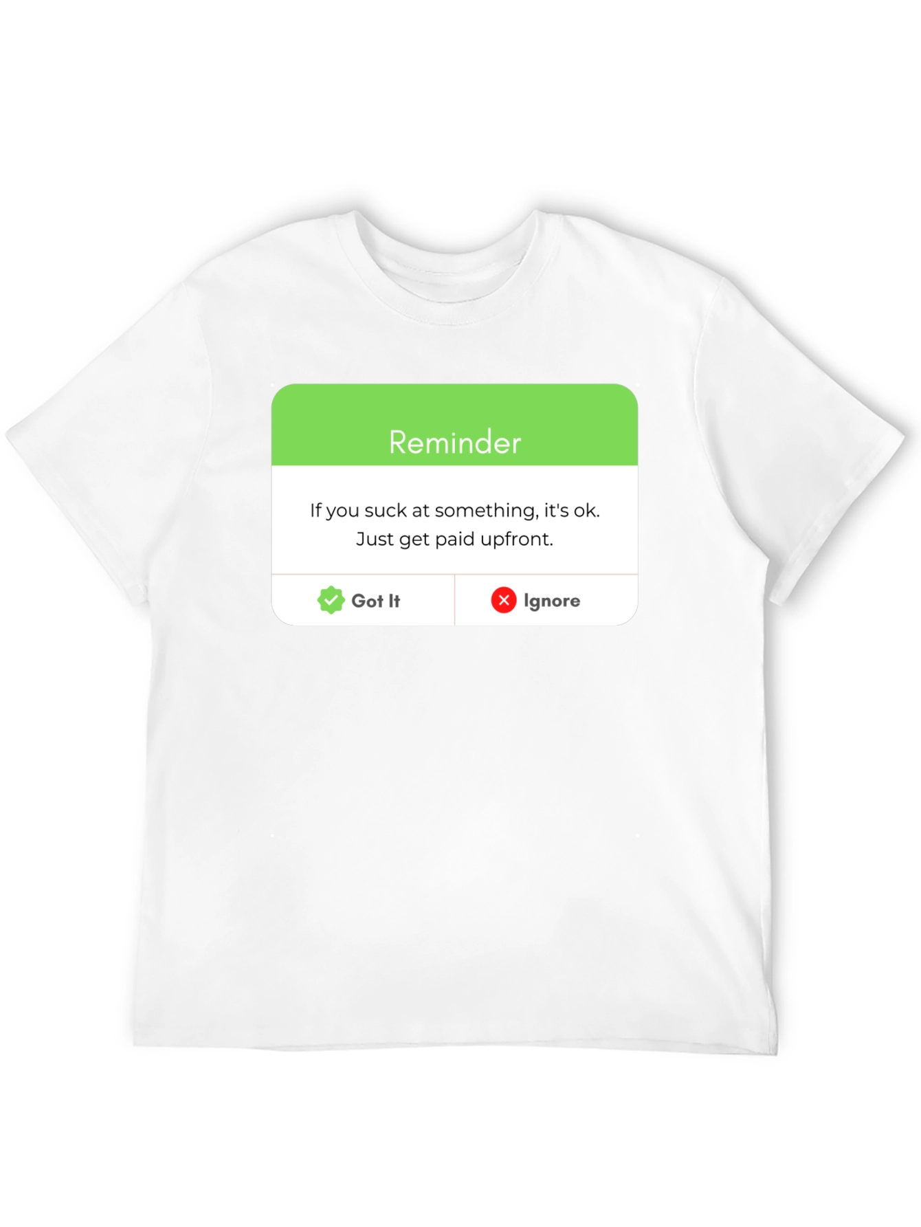 Black Reminder: Get Paid Upfront Black T-Shirt view 12