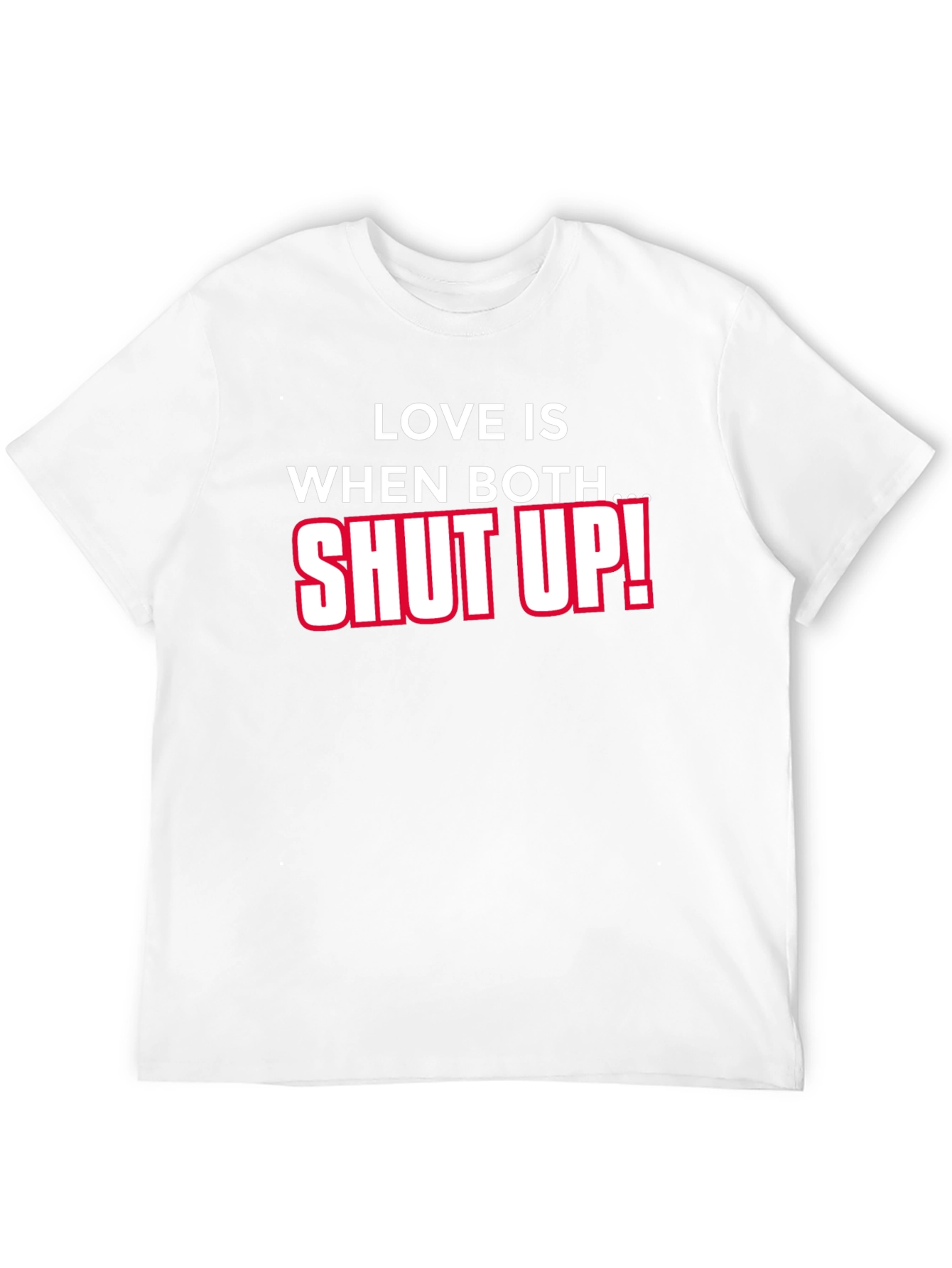 Black Funny Sarcastic "Shut Up" T-Shirt view 12