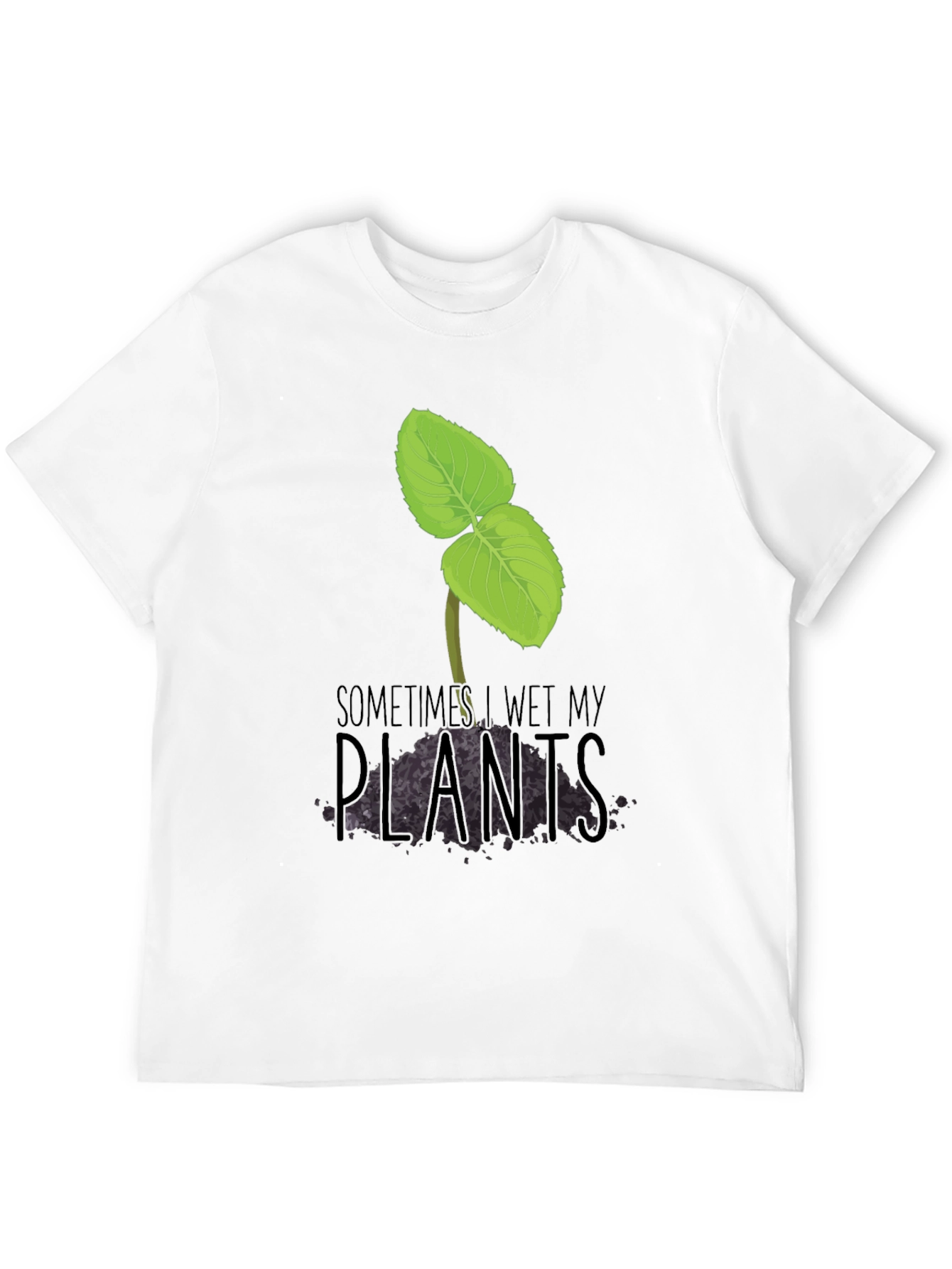 Black Funny 'Sometimes I Wet My Plants' Graphic Tee view 12