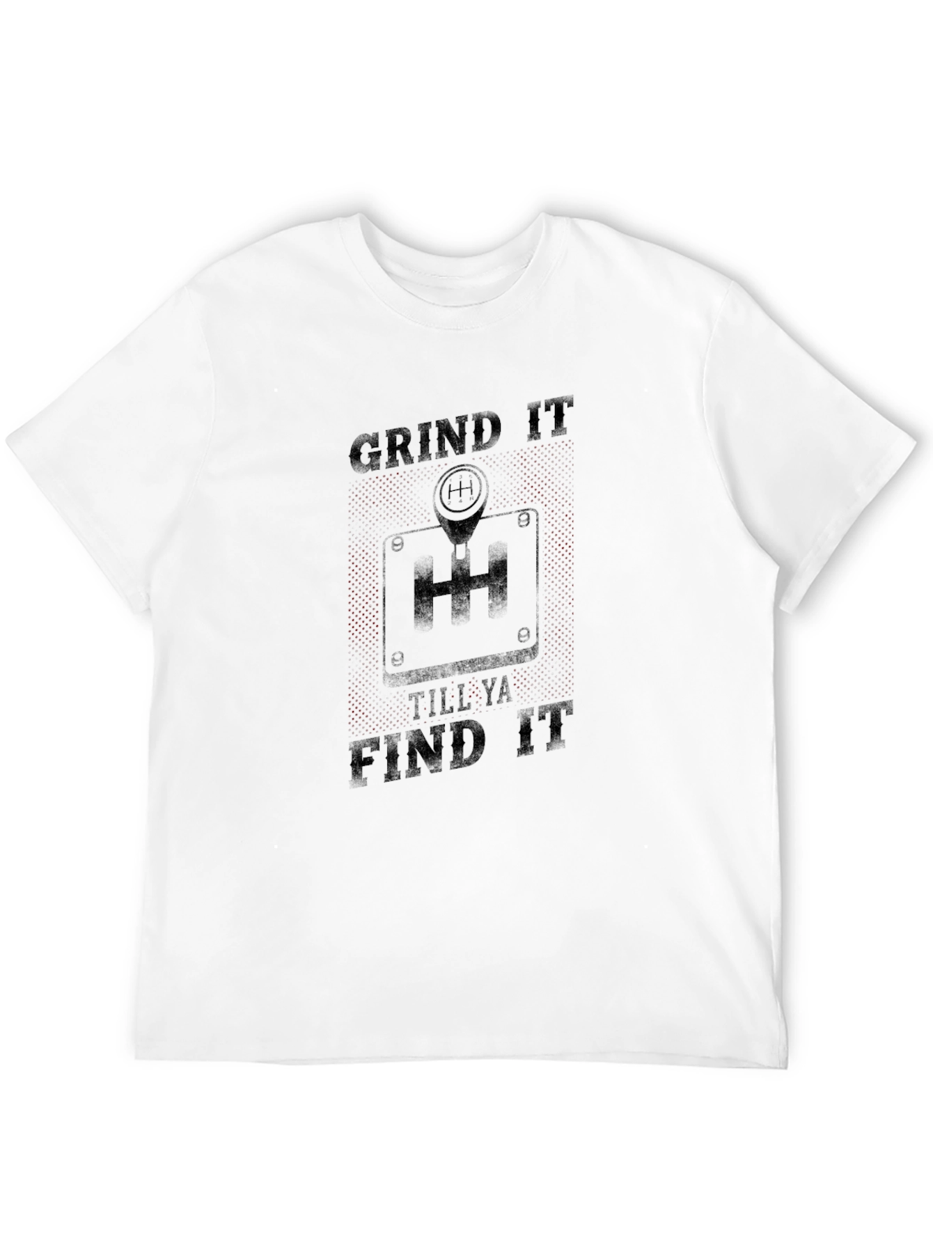 Black Grind It Till Ya Find It T-Shirt view 12