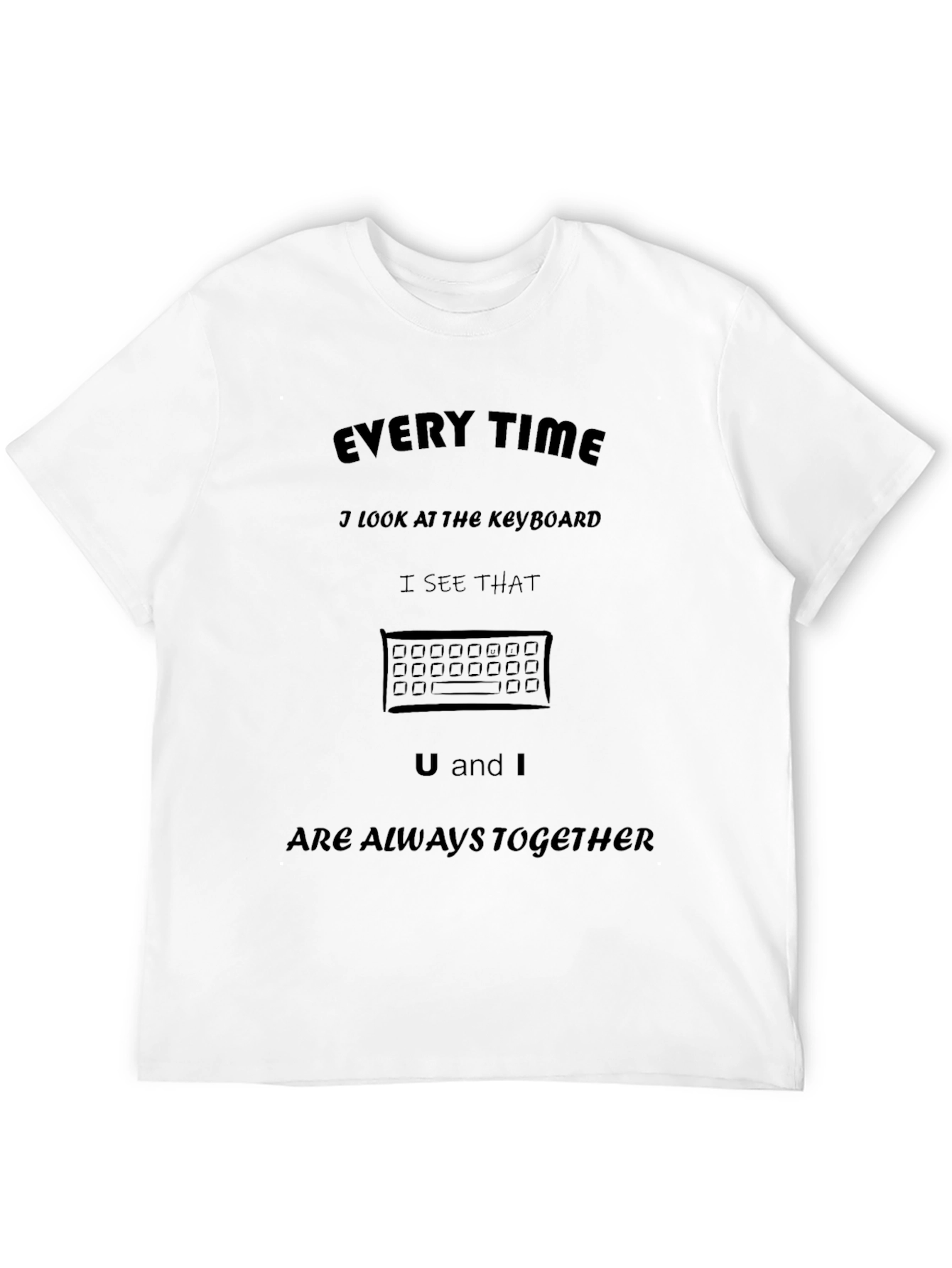 Black U and I Keyboard T-Shirt - Always Together! view 12