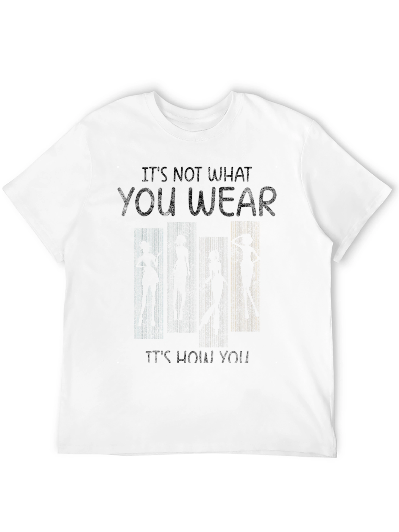 Black Motivational "It's Not What You Wear" Graphic T-Shirt view 12