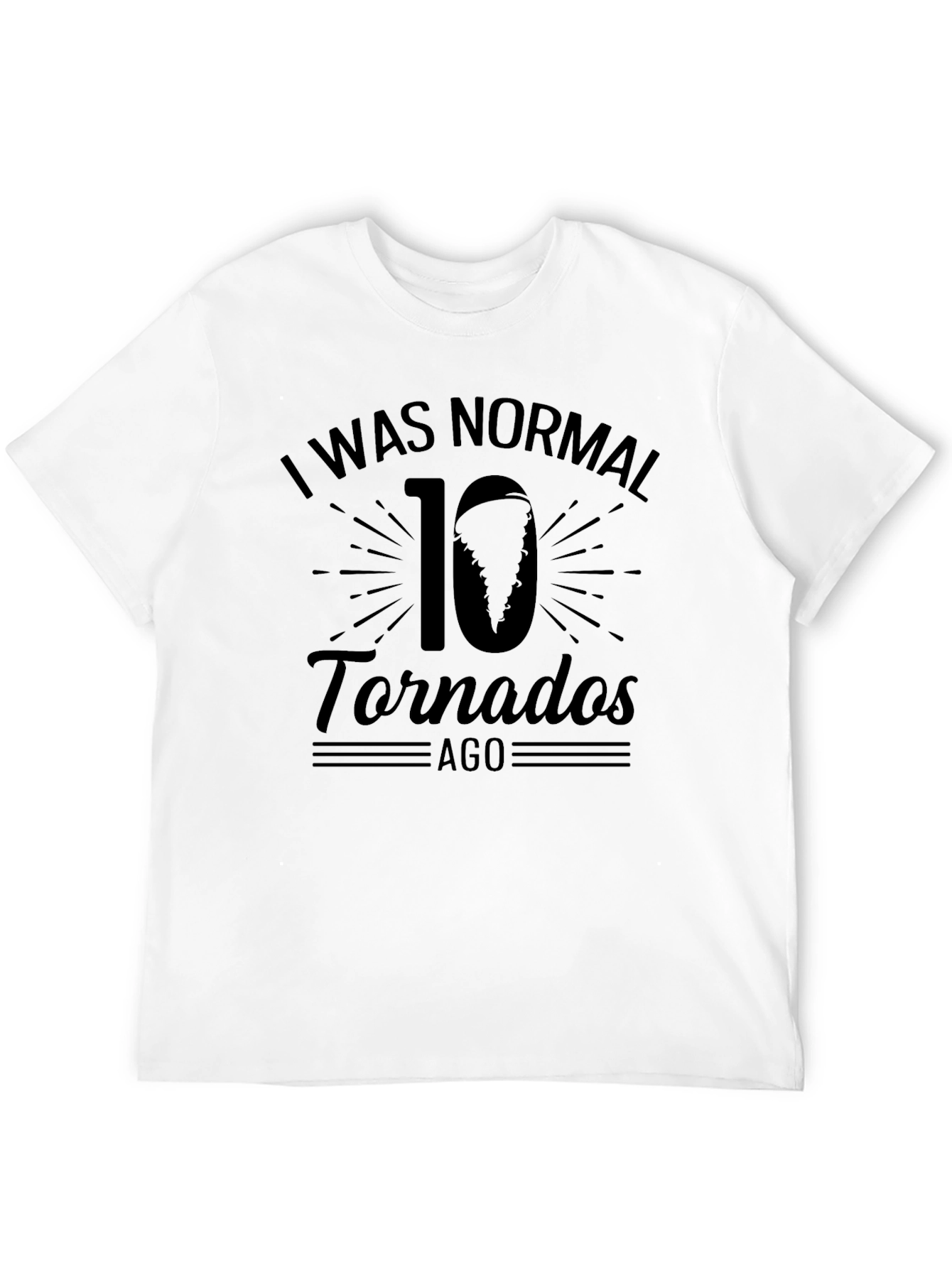 Black I Was Normal 10 Tornados Ago Black Graphic T-Shirt view 12