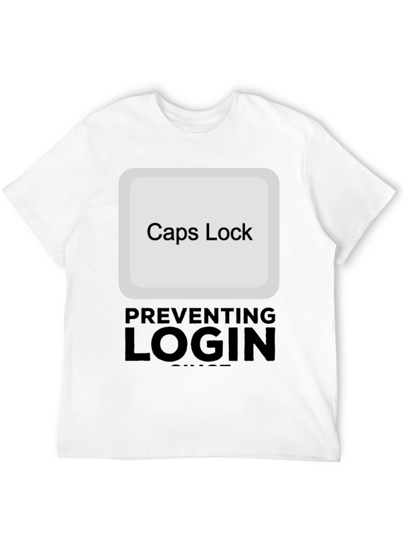Black Caps Lock Preventing Login T-Shirt view 12