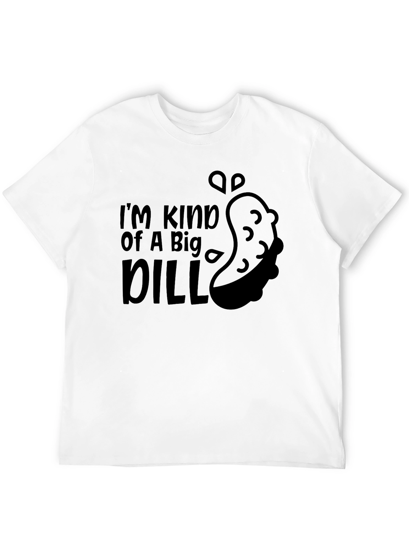Black I'm Kind of A Big Dill Funny Pickle Humor Graphic Tee view 12