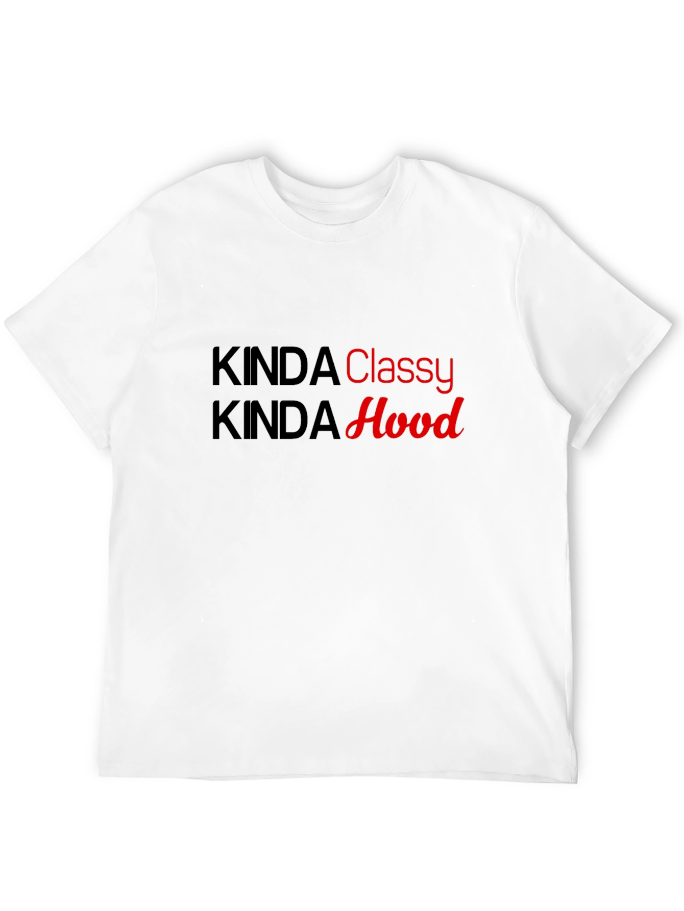 Kinda Classy Kinda Hood Graphic T-Shirt - 12