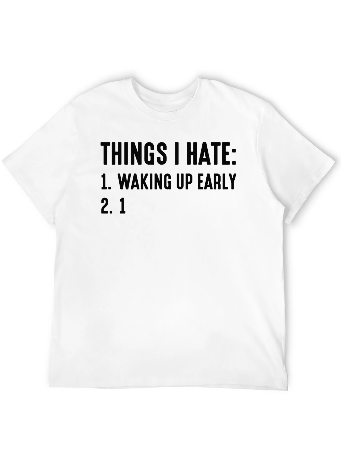 Black Funny 'Things I Hate' Graphic T-Shirt view 12
