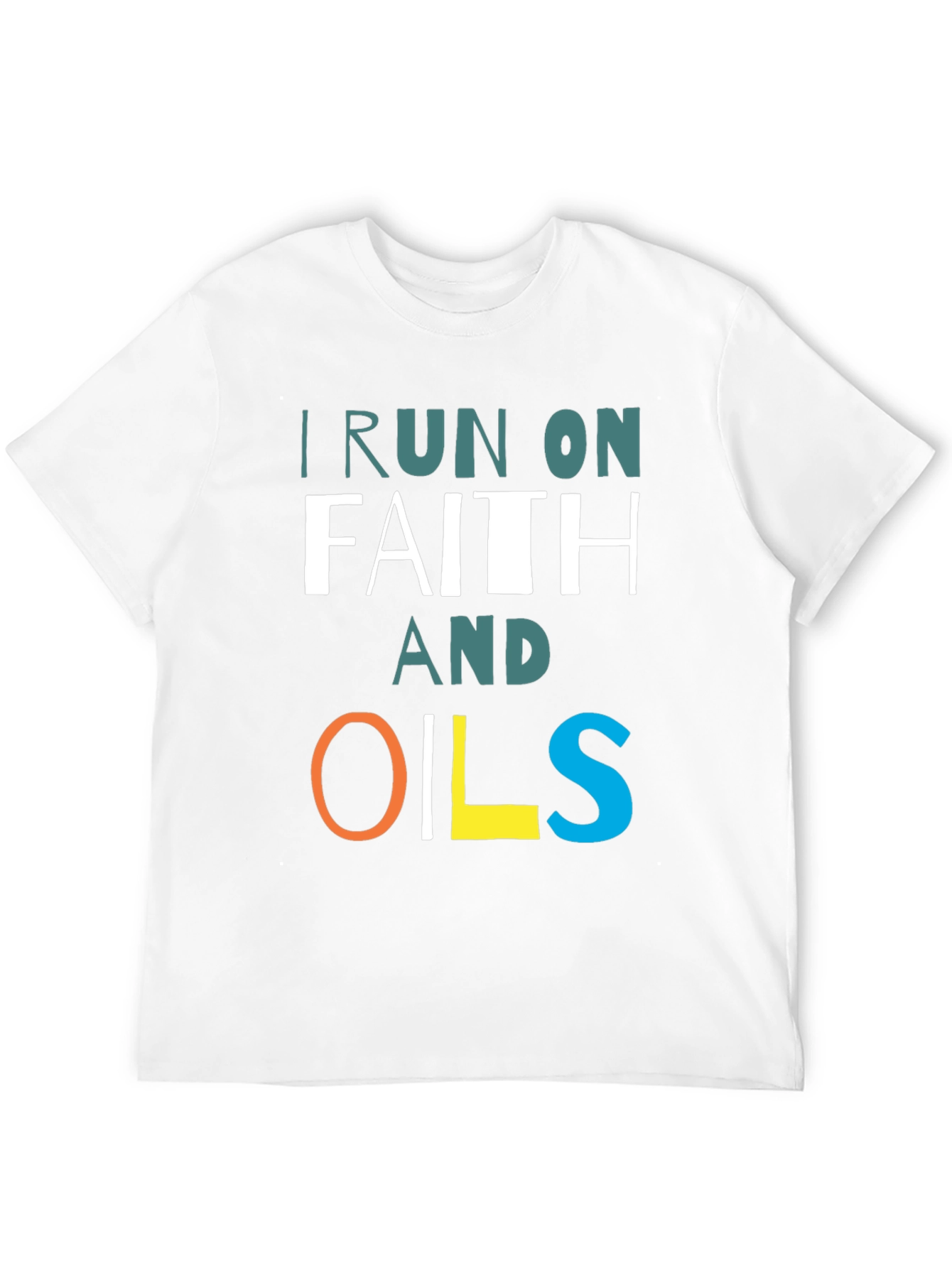 Black I Run on Faith and Oils T-Shirt view 12