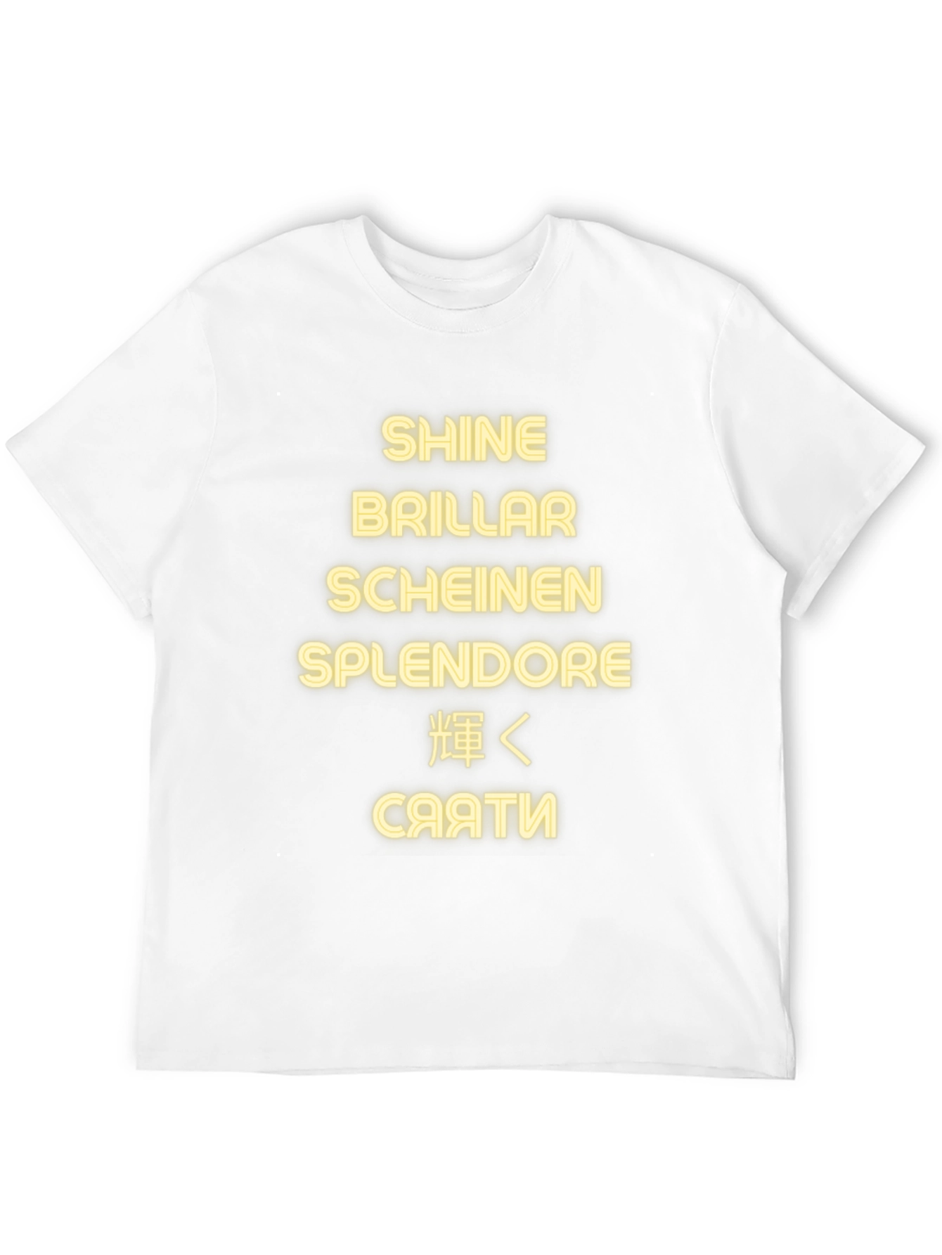 Shine in Every Language T-Shirt - Premium Quality - 12
