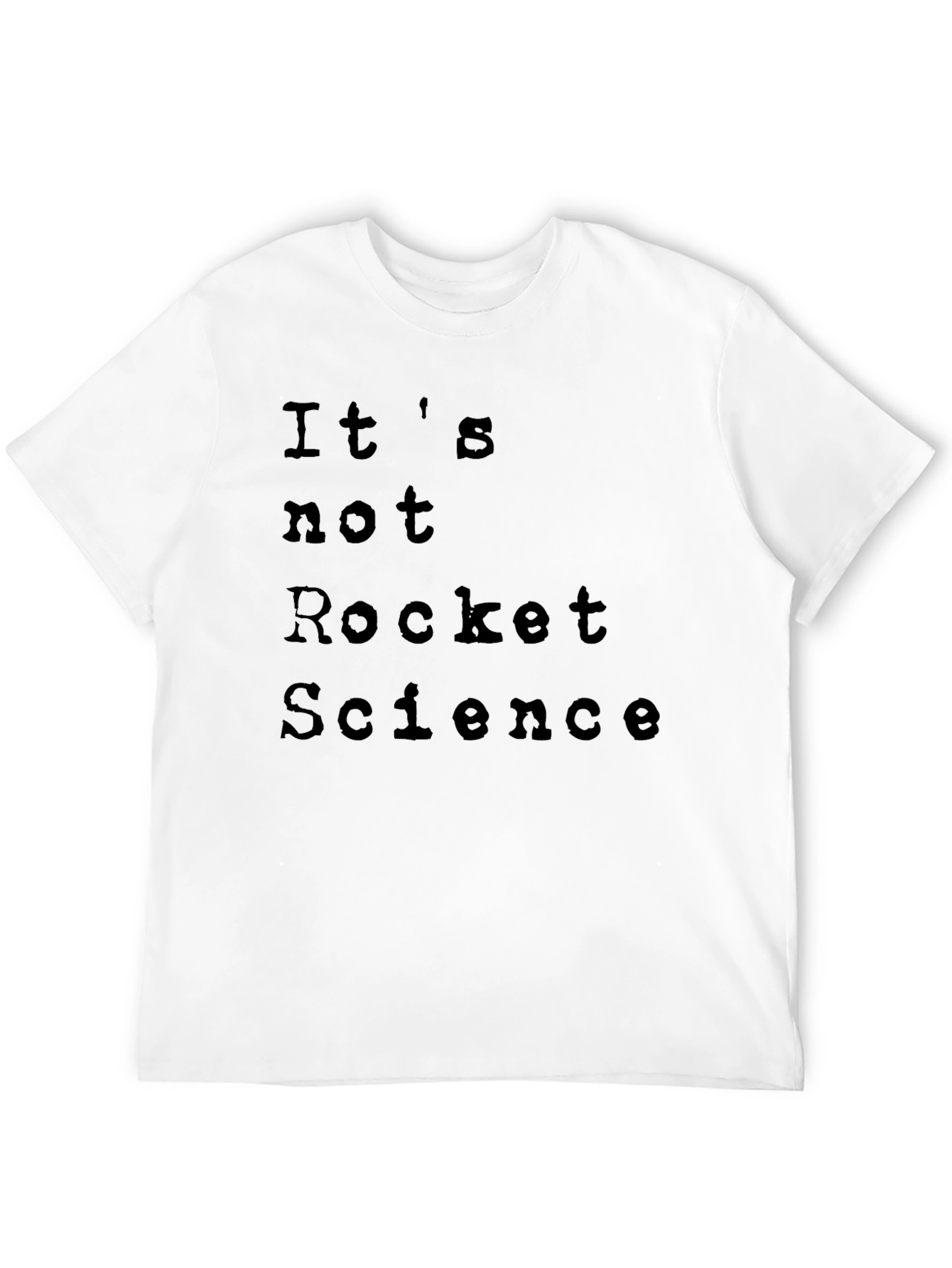 Black It's Not Rocket Science T-Shirt - Casual Comfort view 12