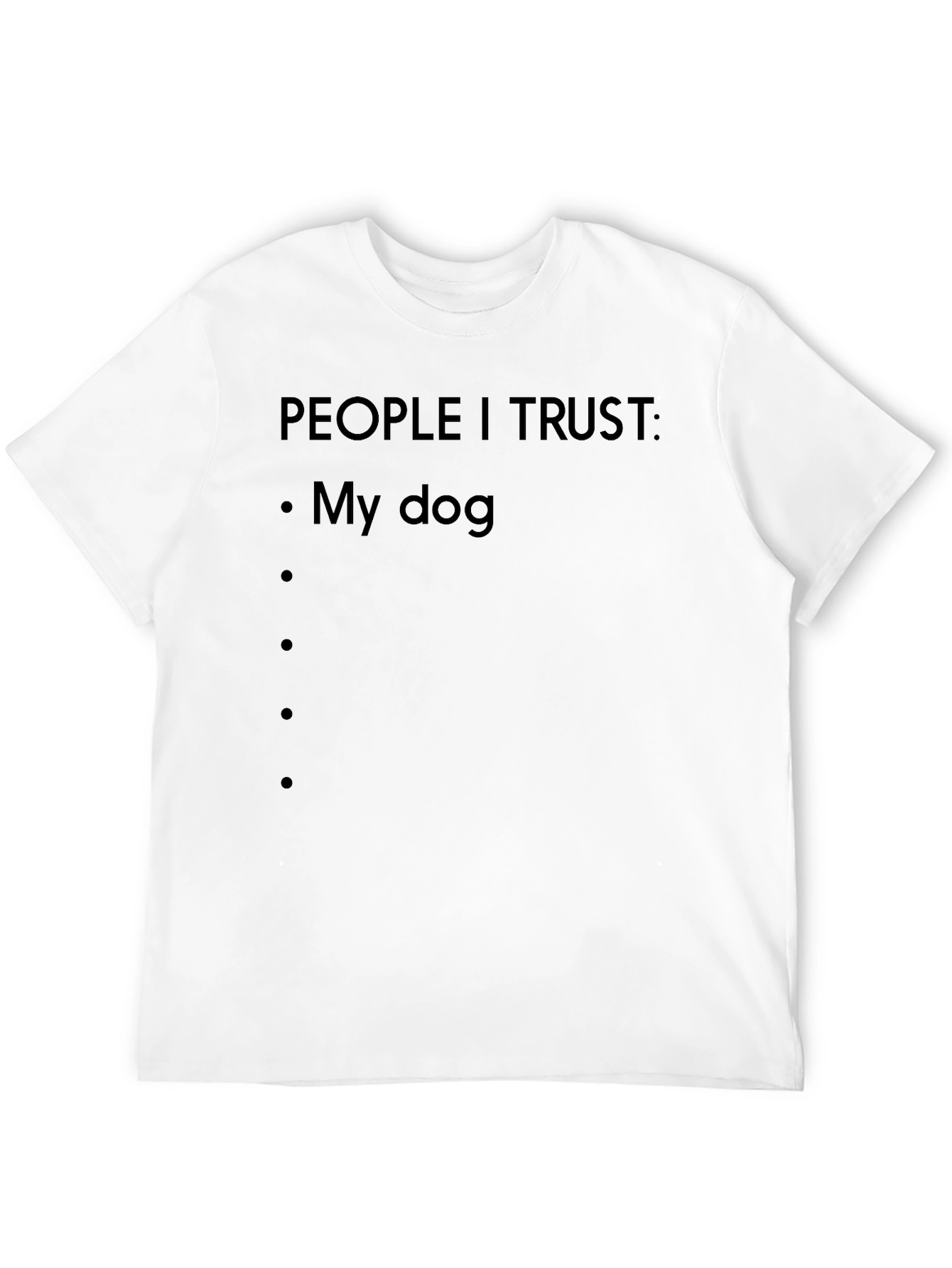 Black People I Trust My Dog Black T-Shirt view 12