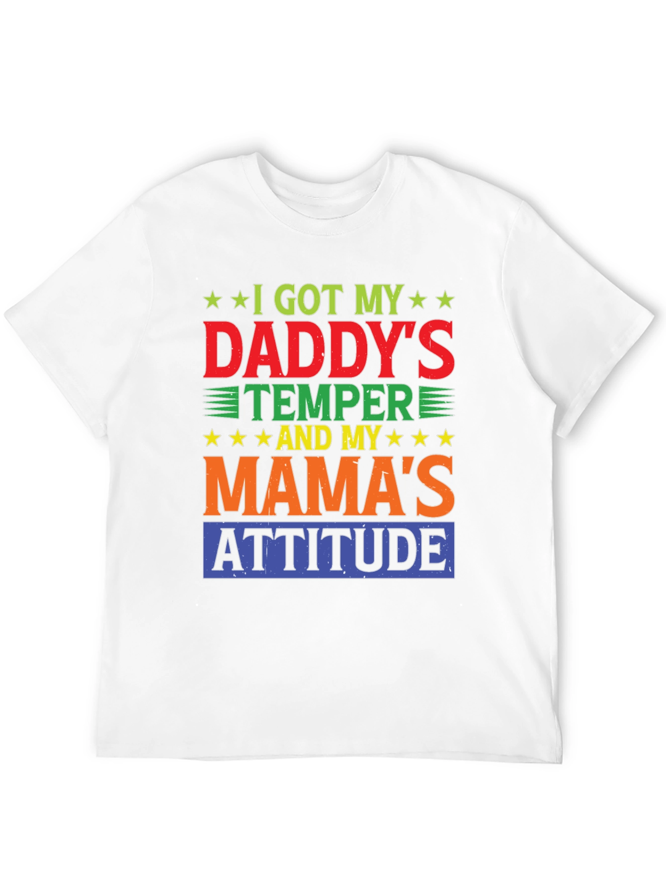 Daddy's Temper, Mama's Attitude Graphic Tee - 12