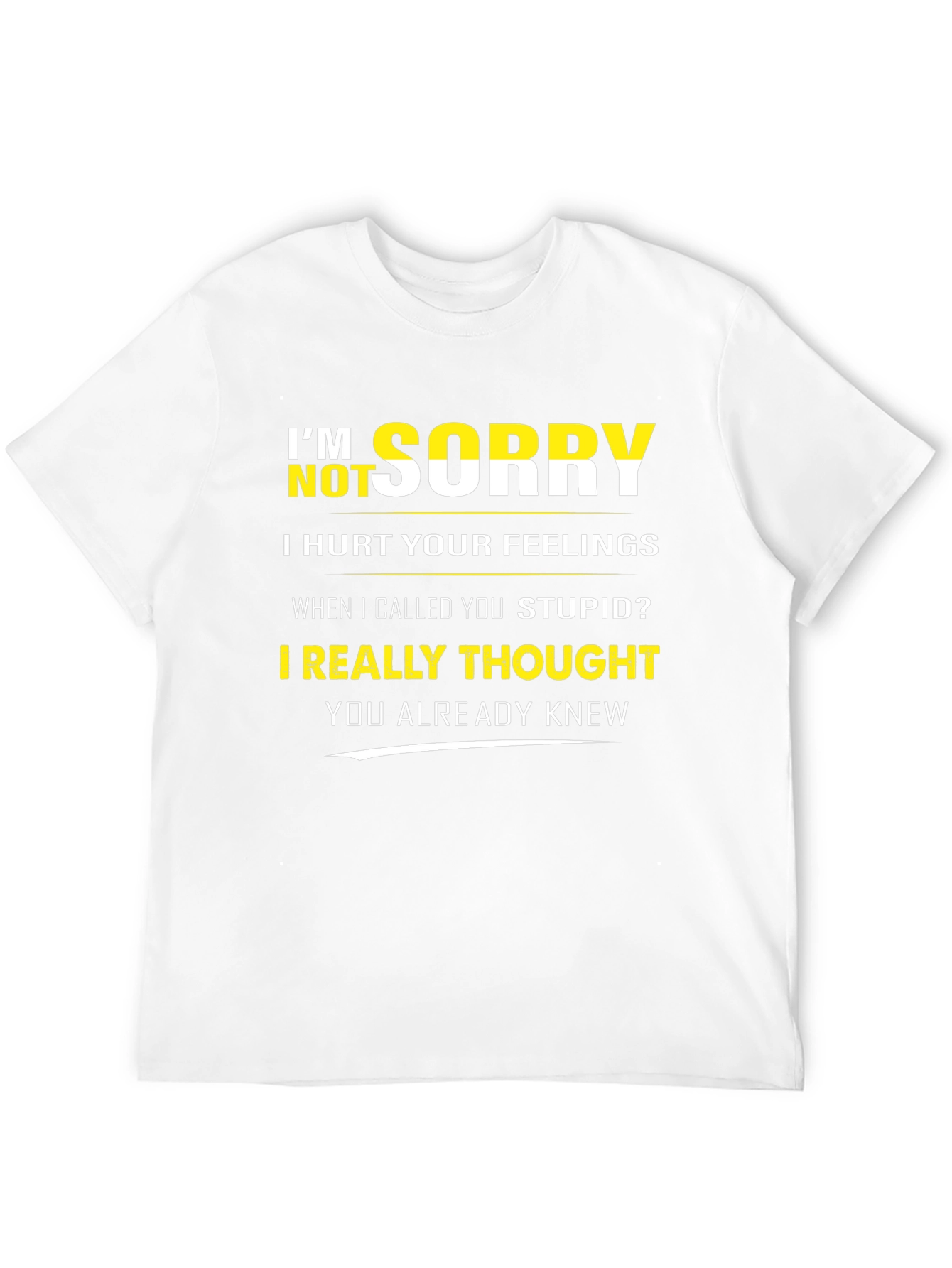Black Funny "I'm Not Sorry" Graphic T-Shirt view 12