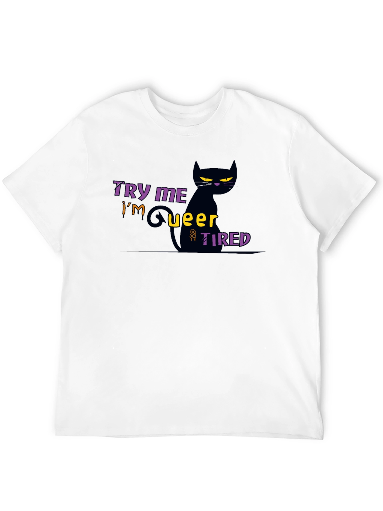Black Try Me I'm Queer & Tired Black Cat T-Shirt view 12